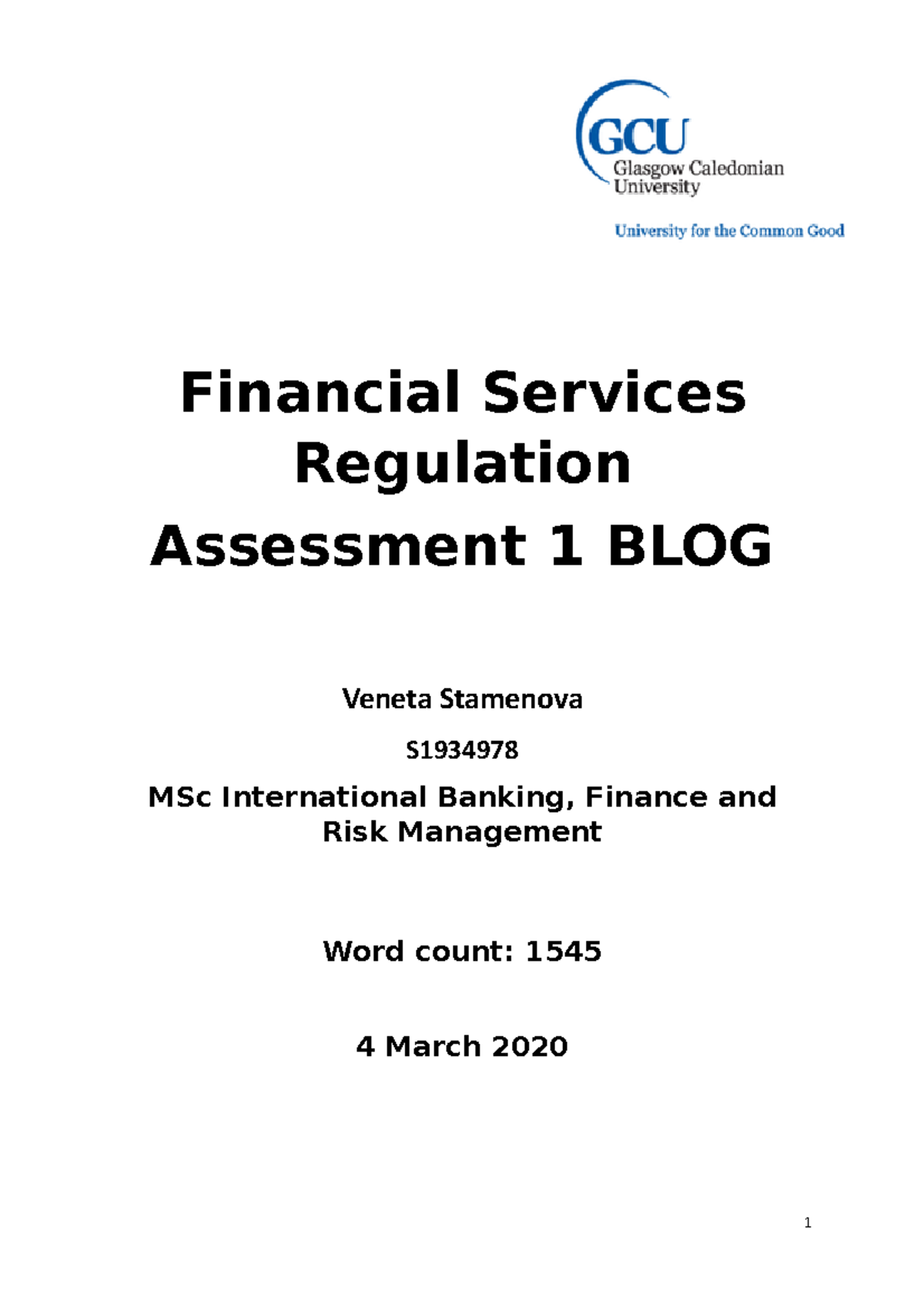 Financial Services Regulation Report Financial Services Regulation Assessment 1 BLOG