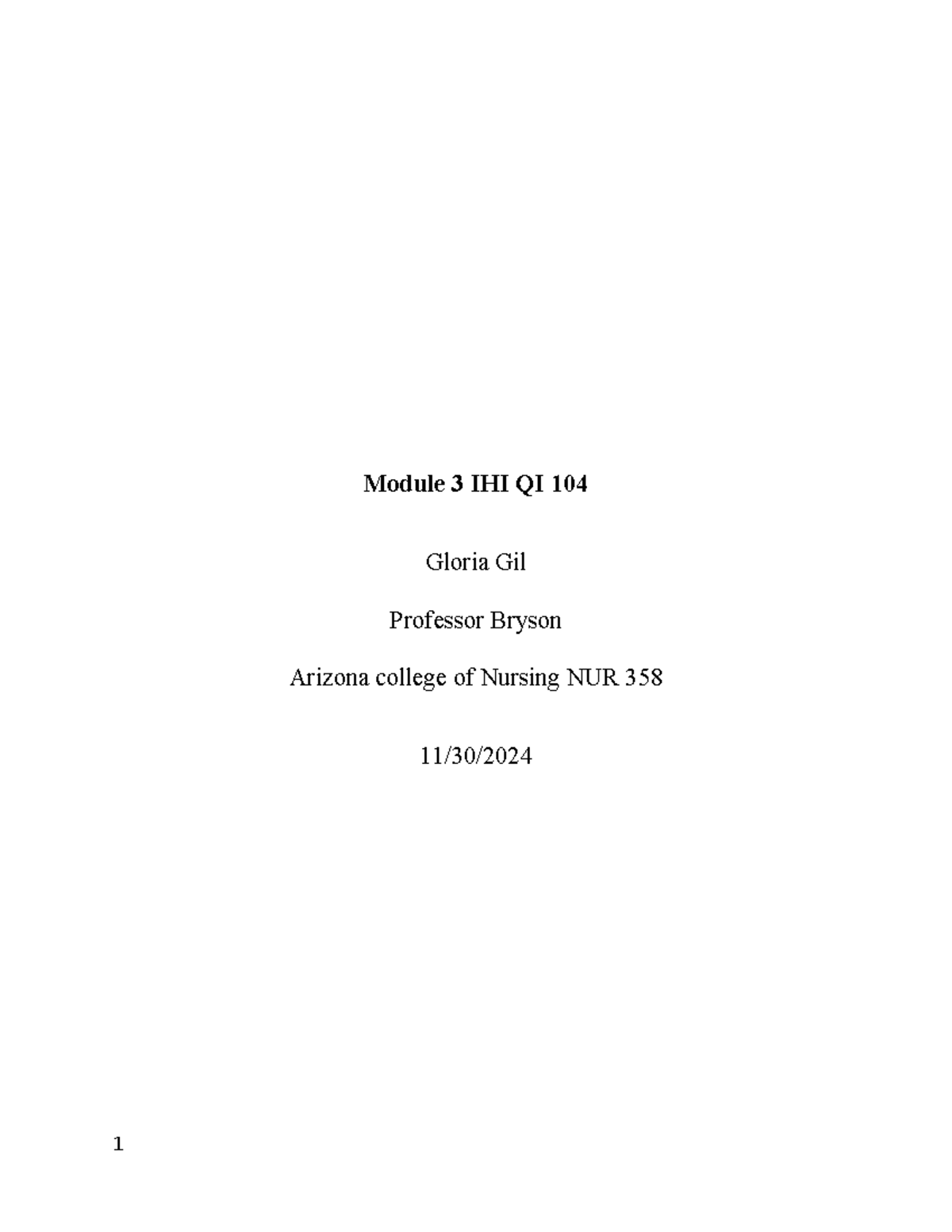 Module 3 IHI QI 104 - IHI assignment questions - Module 3 IHI QI 104 ...