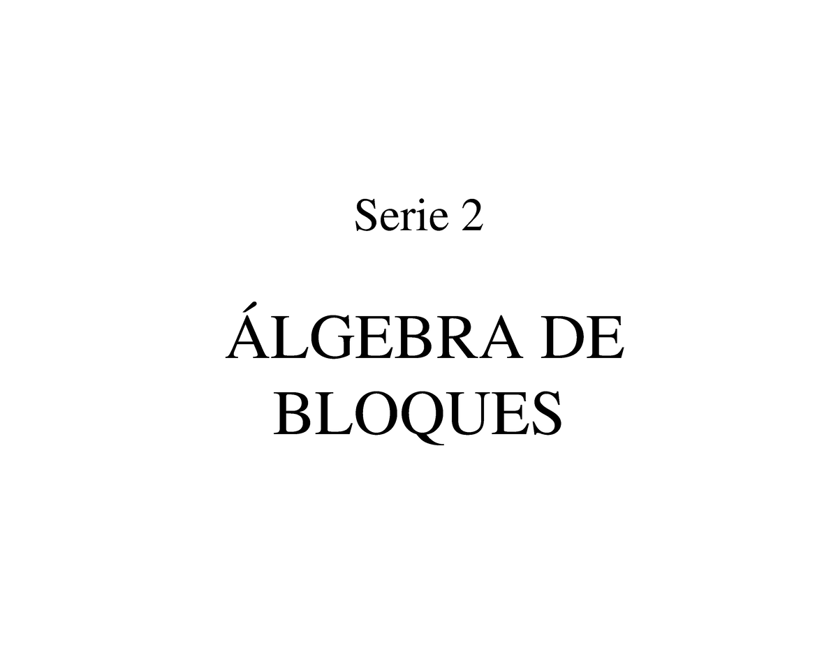 Algebra De Bloques Ii Parte Serie 2 Álgebra De Bloques Bloque Representa Un Sistema G 8767