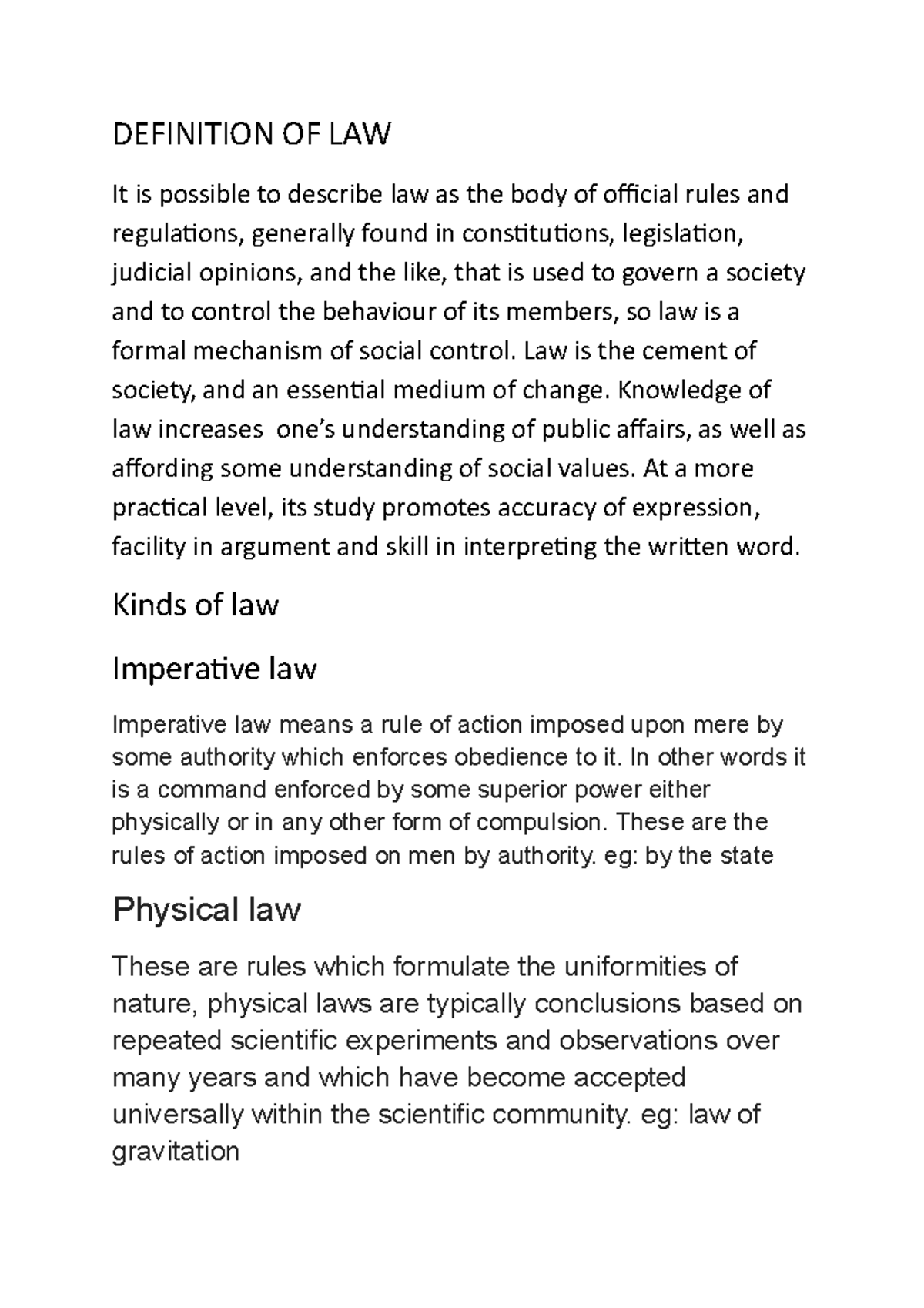 Definition OF LAW DEFINITION OF LAW It is possible to describe law as