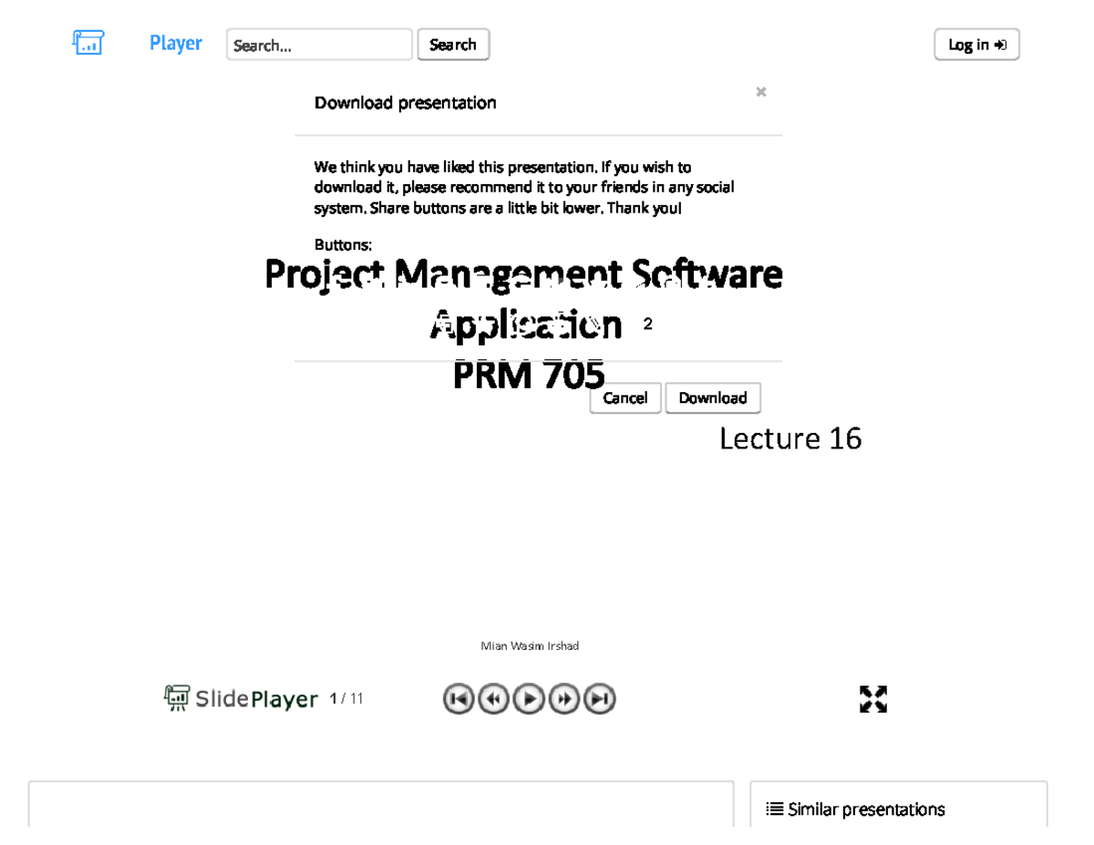 Project Management Software Application PRM 705 Lecture 16 Mian Wasim ...