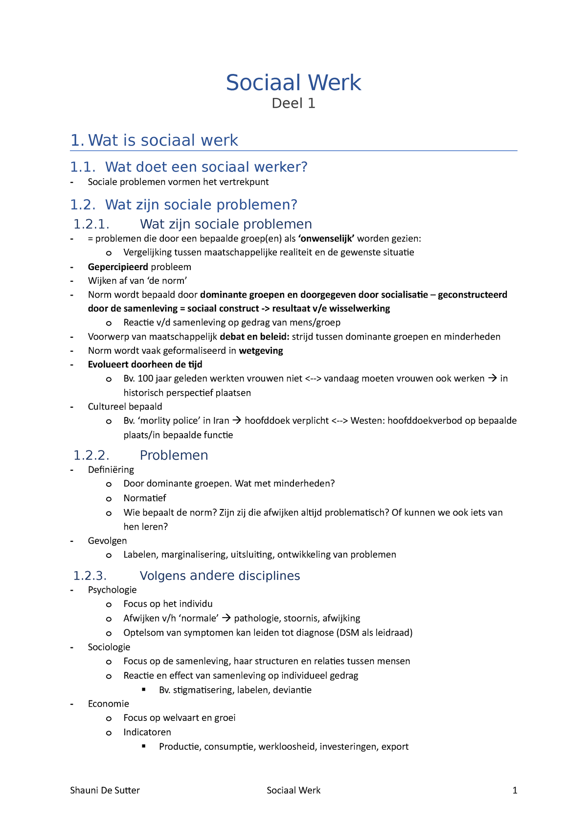 Sociaal Werk - Samenvatting Semester 1 - Sociaal Werk Deel 1 1. Wat Is ...