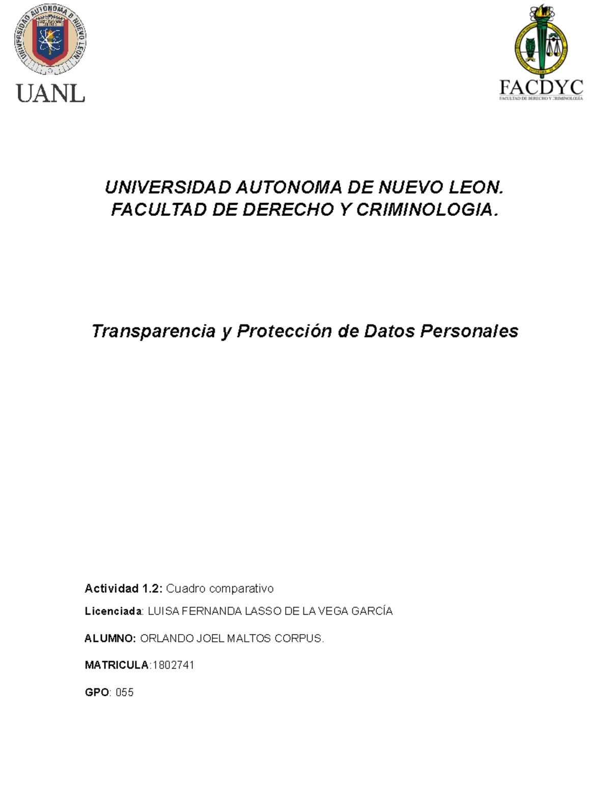 Maltos Corpus EV1 - Evidencia 1.2 - UNIVERSIDAD AUTONOMA DE NUEVO LEON ...