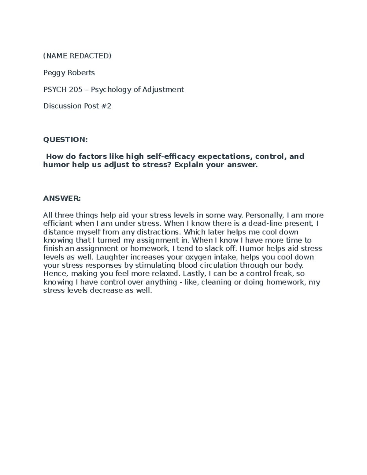 Discussion Post two (NAME REDACTED) Peggy Roberts PSYCH 205 Psychology of Adjustment
