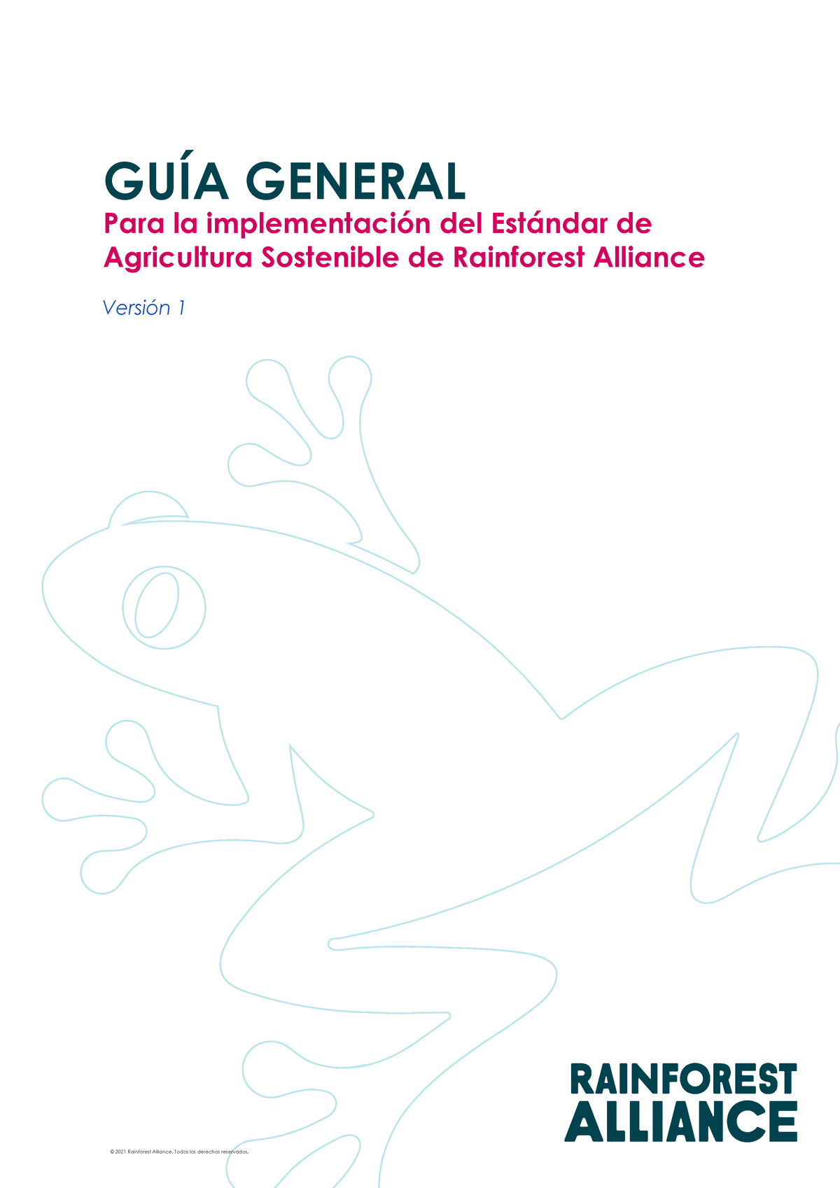 0GUIA General DE Implementacion - ####### Versión 1 GUÍA GENERAL Para ...