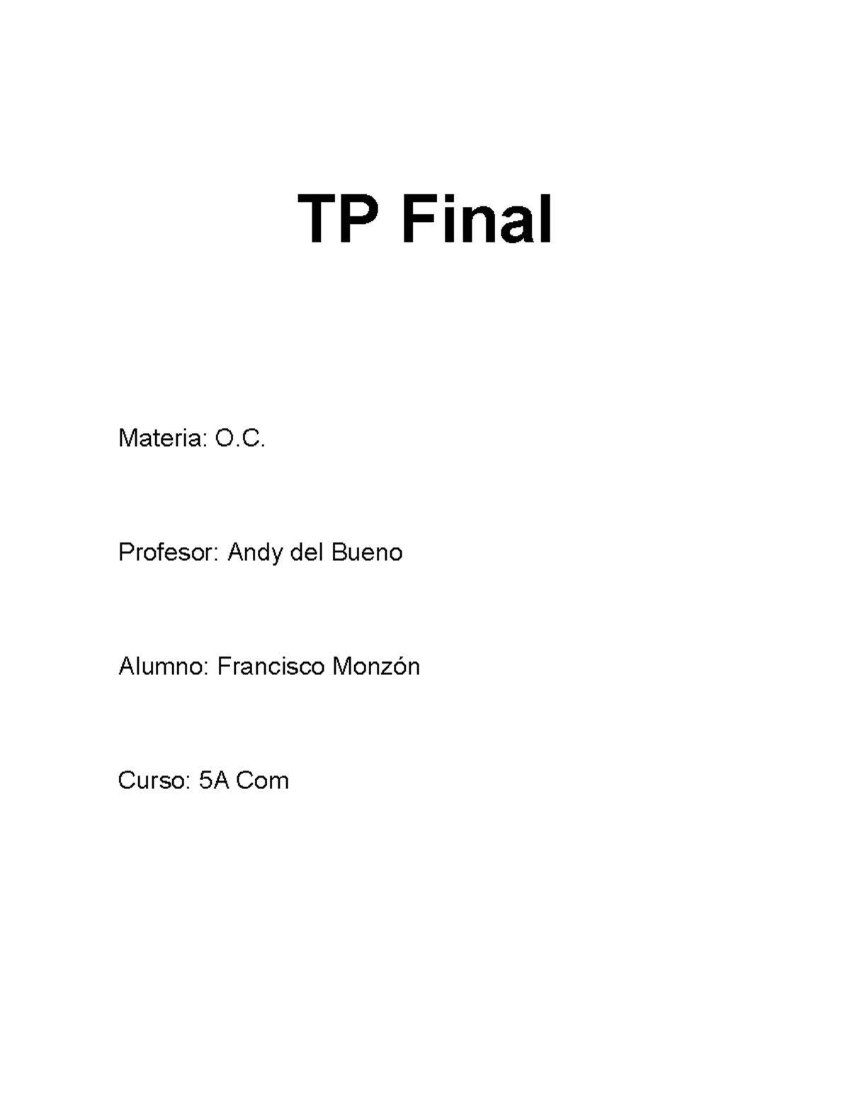TP Final OC - Informe sobre teología - TP Final Materia: O. Profesor ...