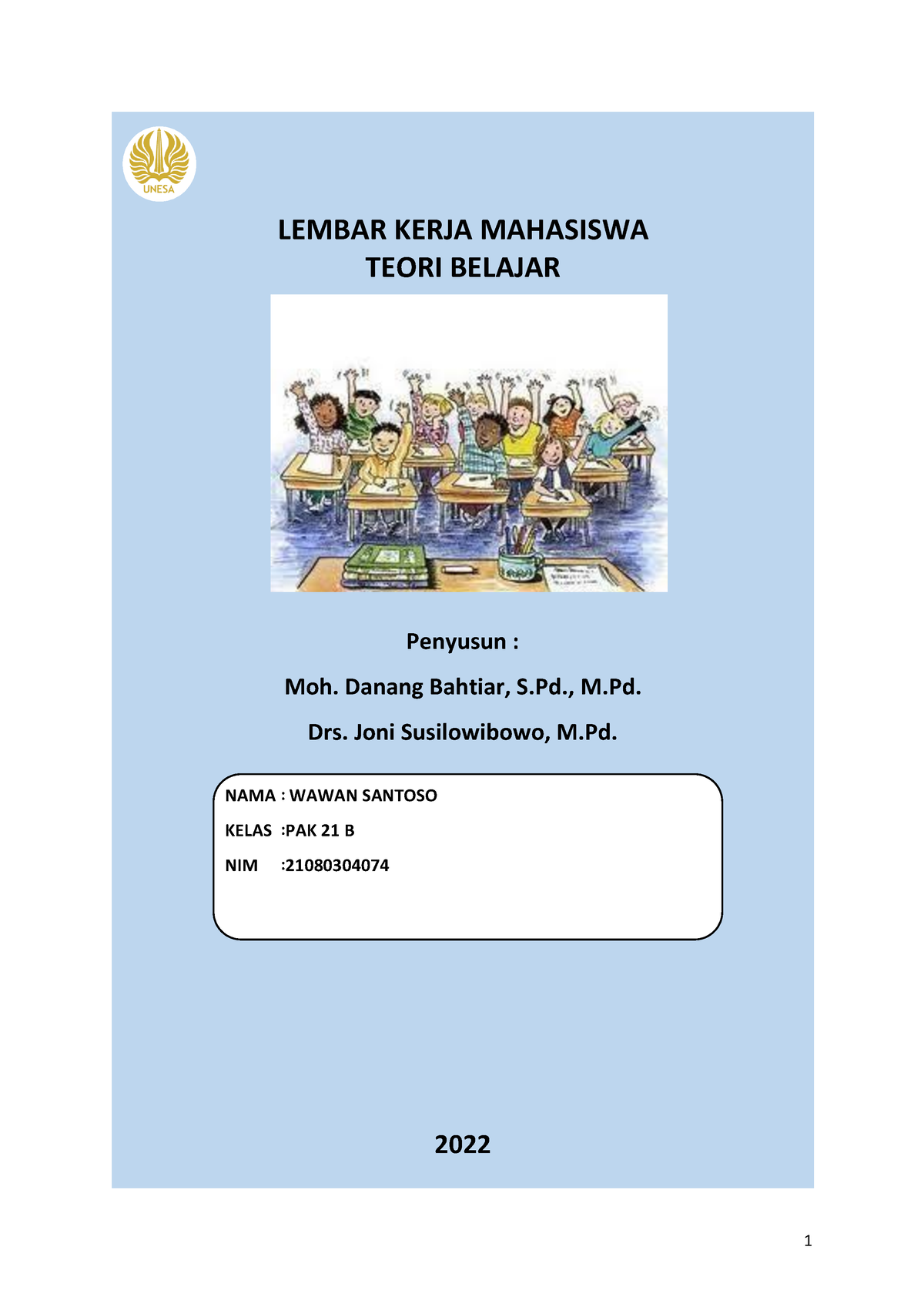 074 Wawan Santoso PAK 21B - LEMBAR KERJA MAHASISWA TEORI BELAJAR ...