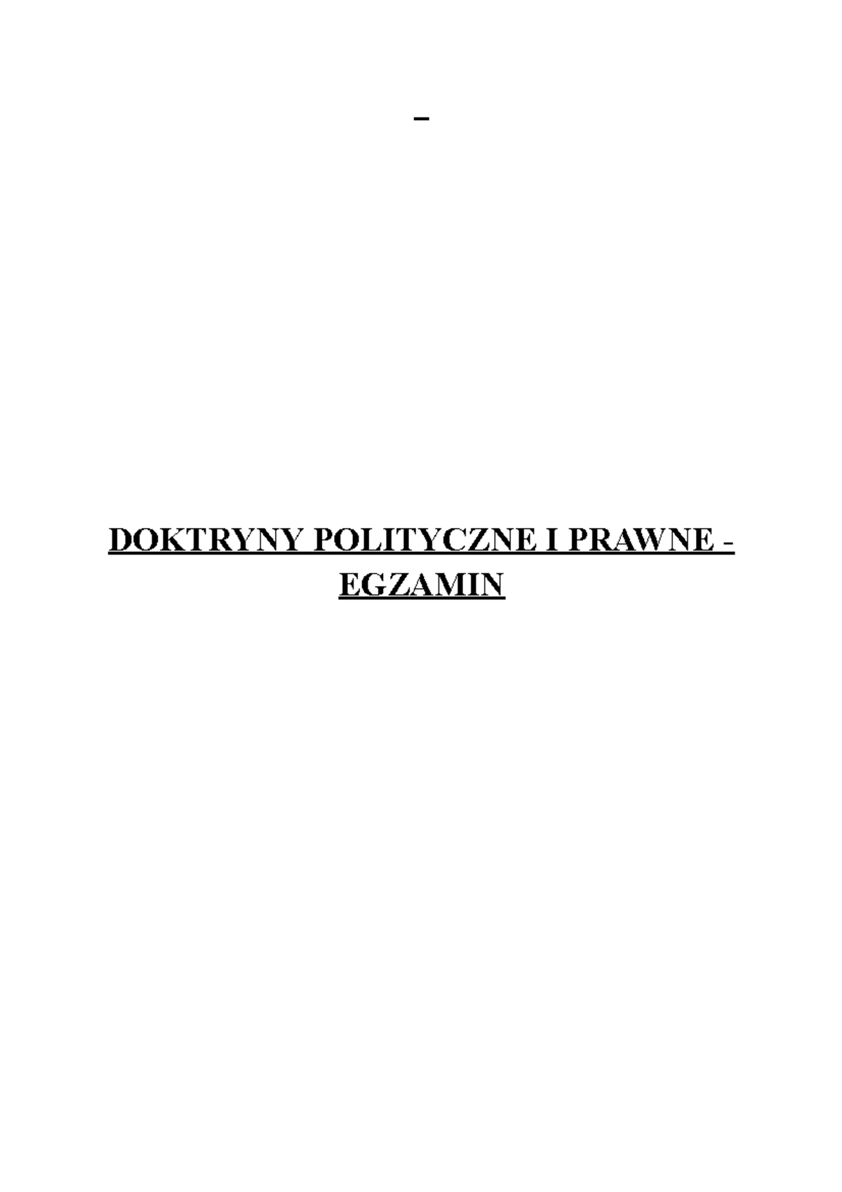 Doktryny, Skrypt 2021 - DOKTRYNY POLITYCZNE I PRAWNE - EGZAMIN Początki ...