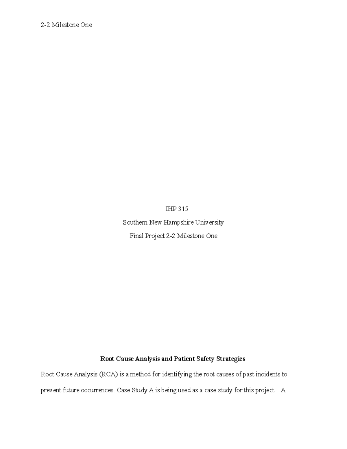 2-2 Final Project Milestone One Root Cause Analysis and Patient Safety ...