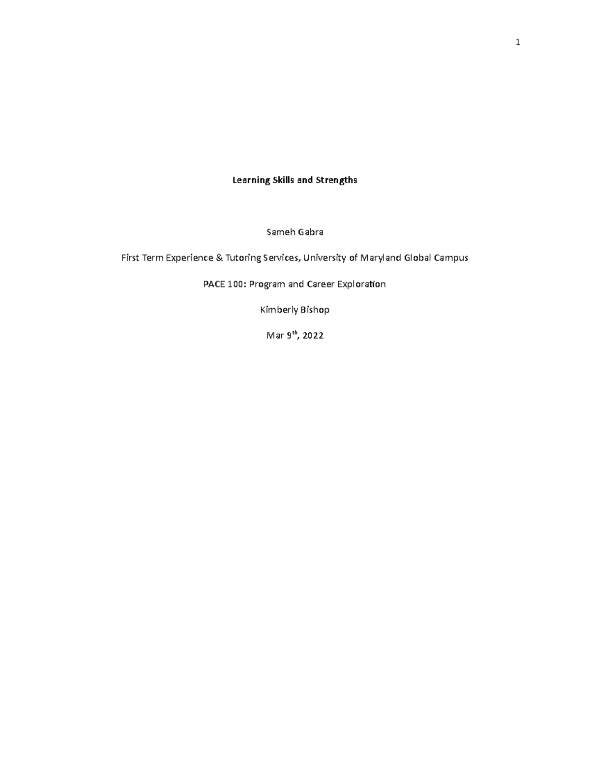 PACE 100 Assignment 2 (Sameh Gabra) - 1 Learning Skills and Strengths ...