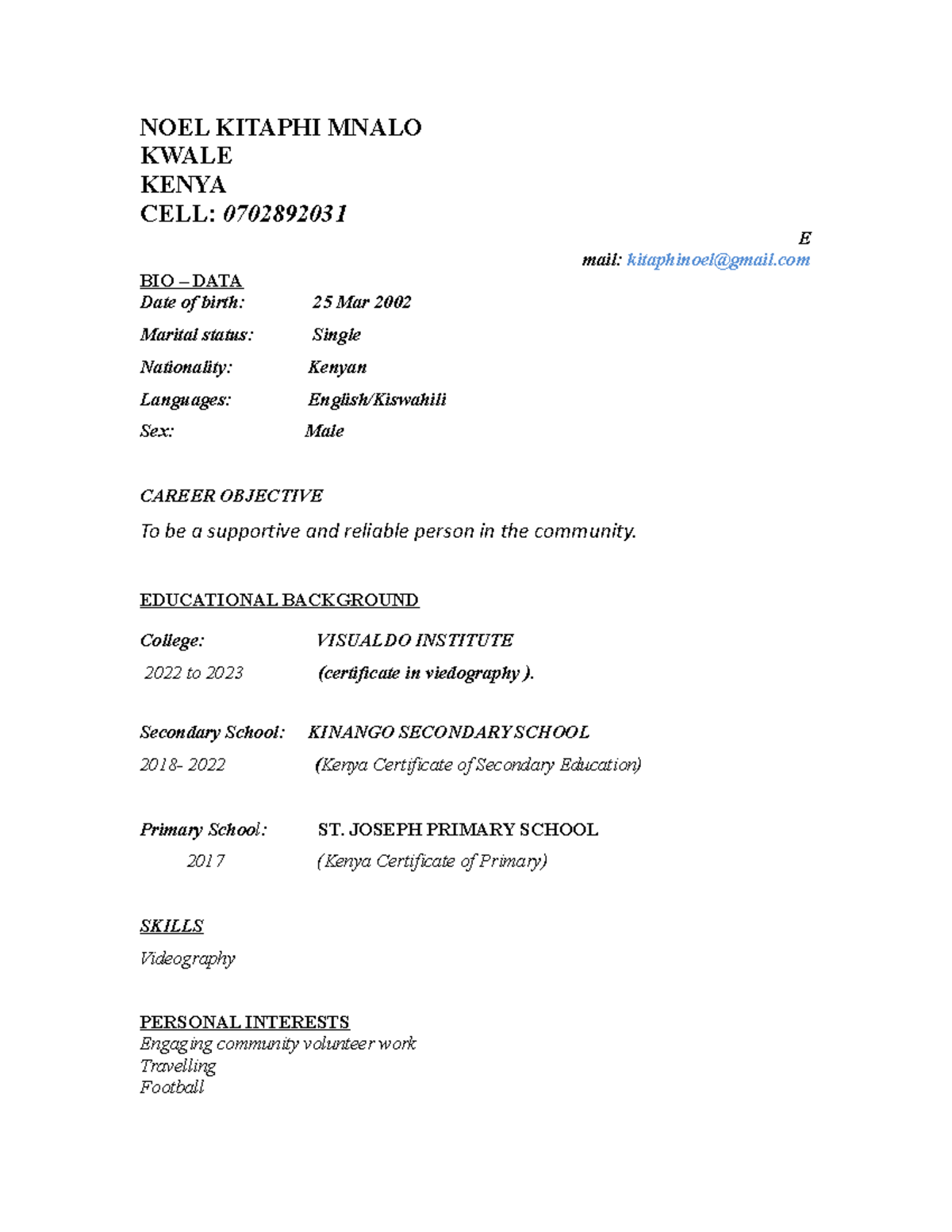 curriculum vitae - NOEL KITAPHI MNALO KWALE KENYA CELL: 0702892031 E ...