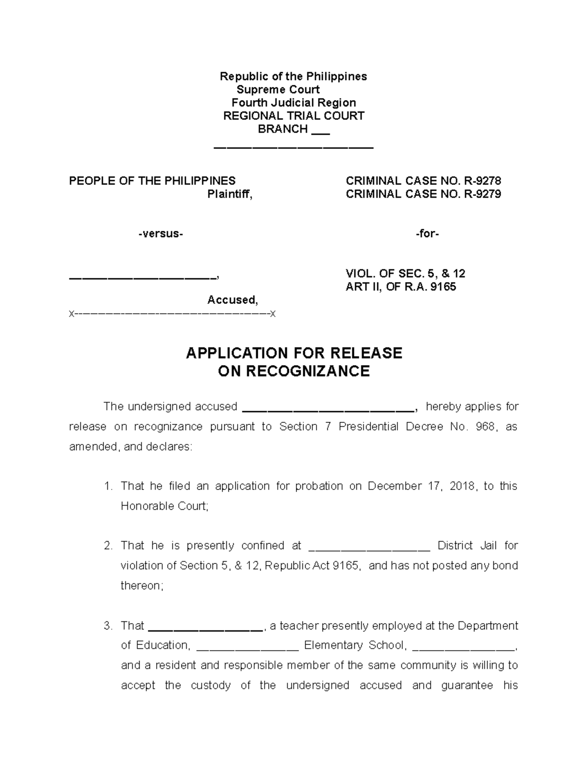 Application for release on recognizance; a pleading required for the ...