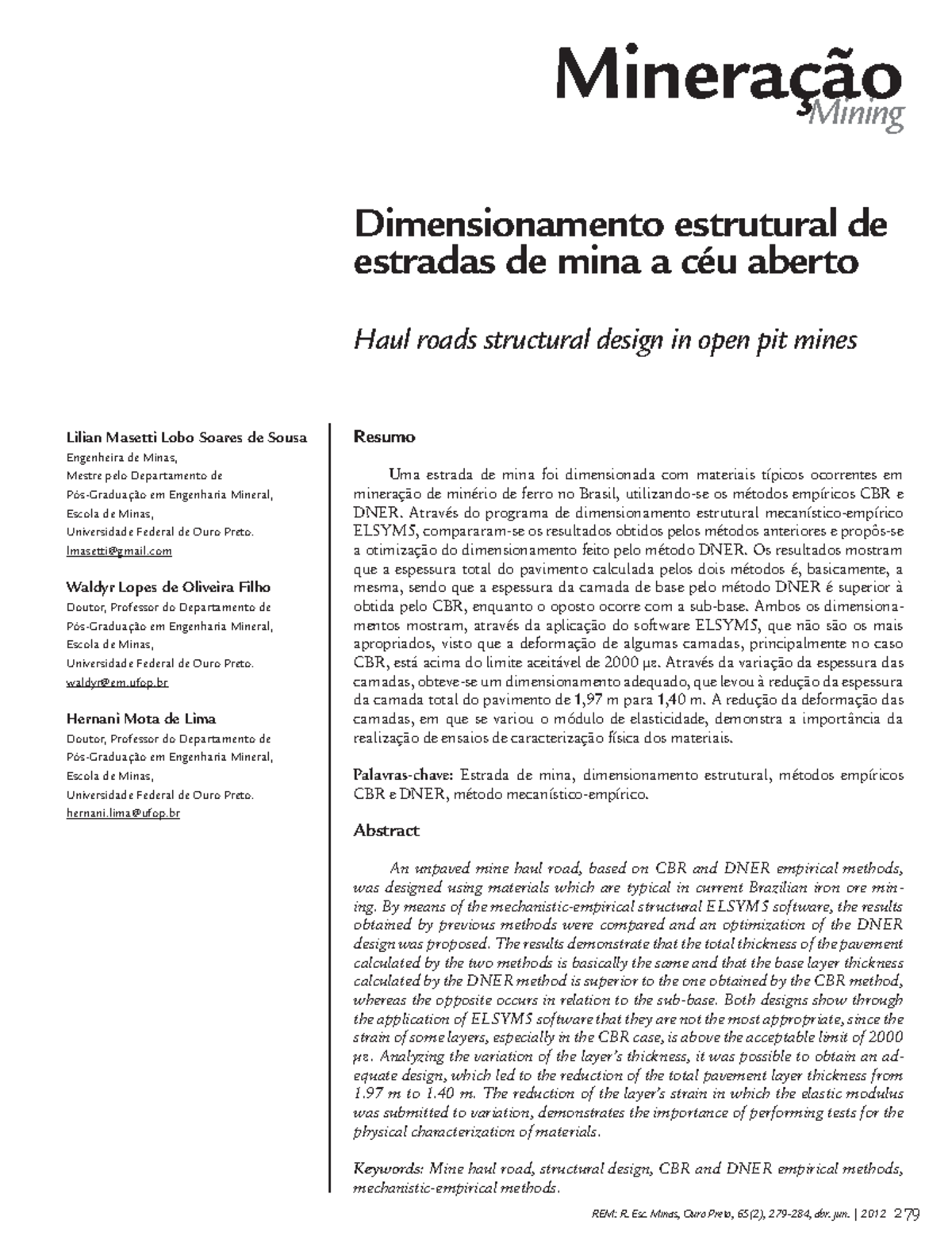 Sousa,2011 Lilian Masetti Lobo Soares de Sousa et al. Resumo Uma