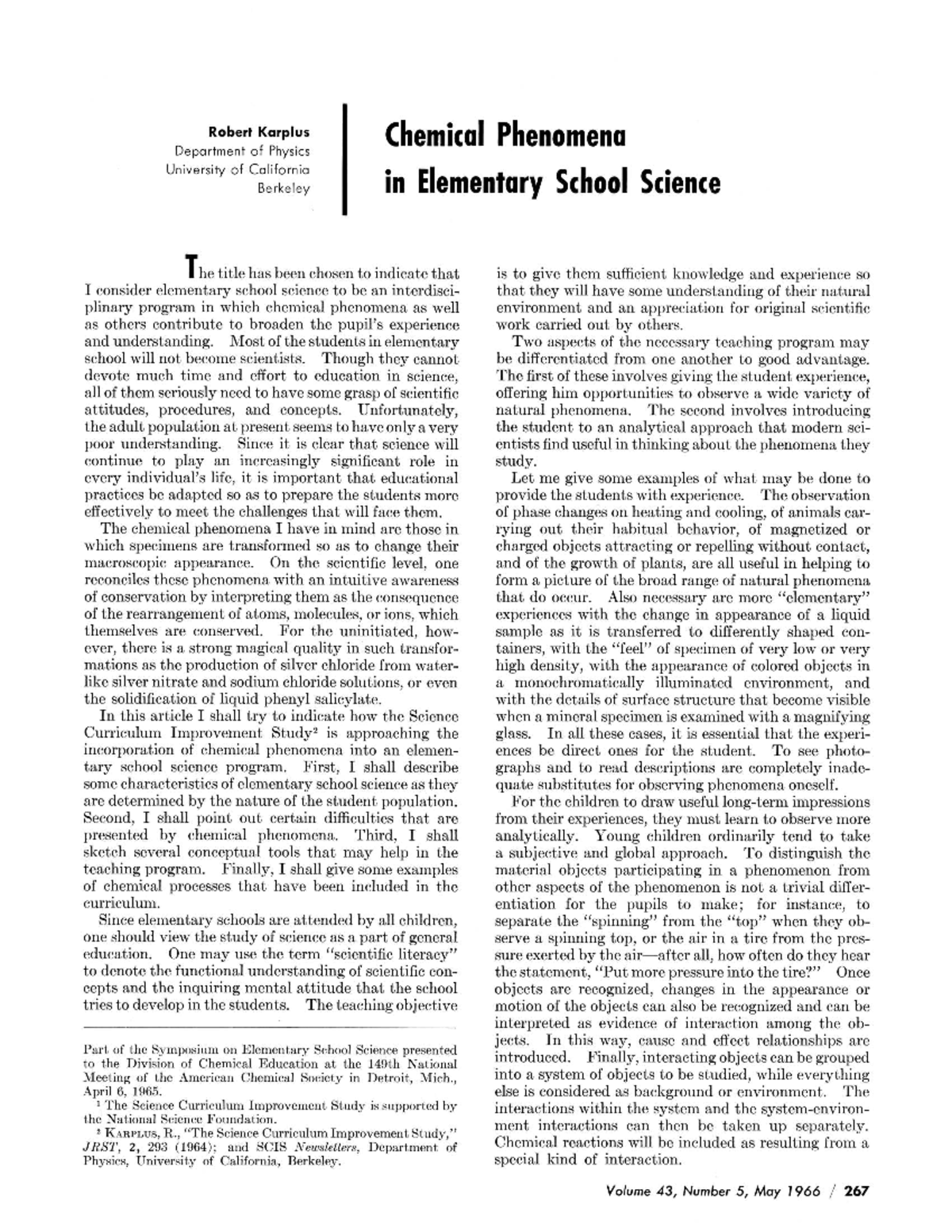 Chemical phenomena in elementary school science T h e title has been