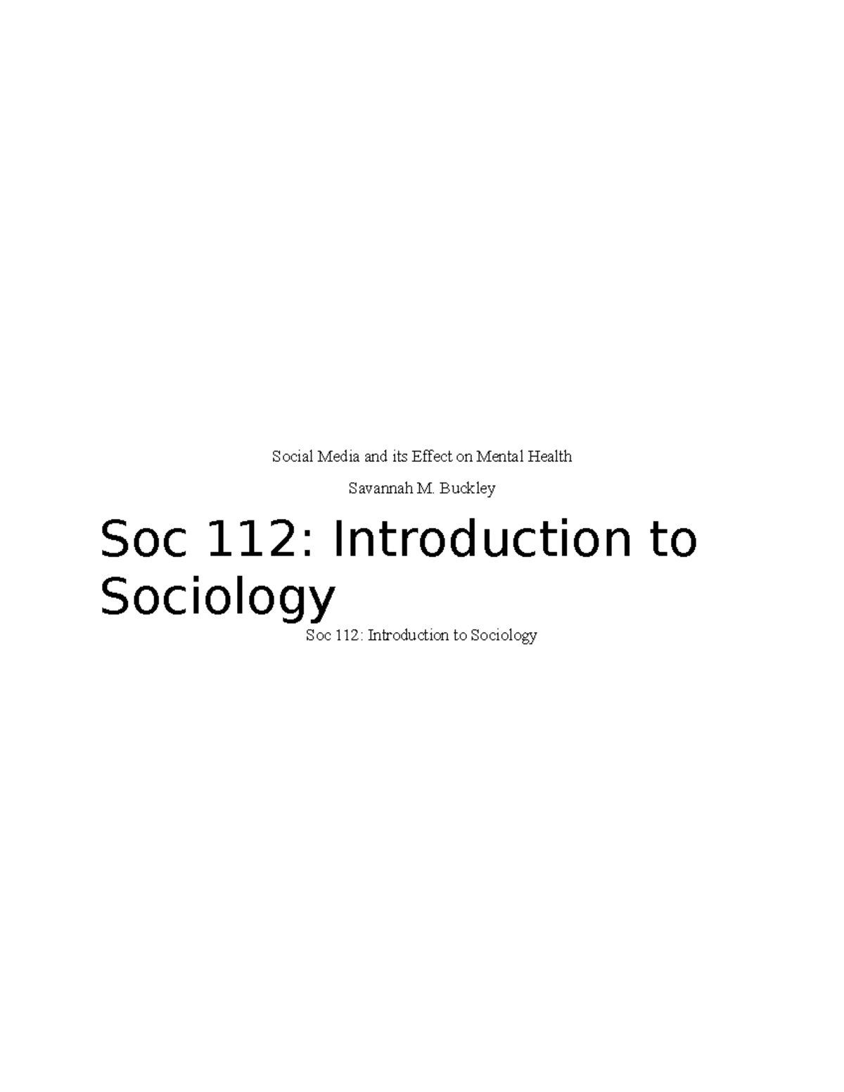 SOC 112 Final Project Paper - Social Media and its Effect on Mental ...