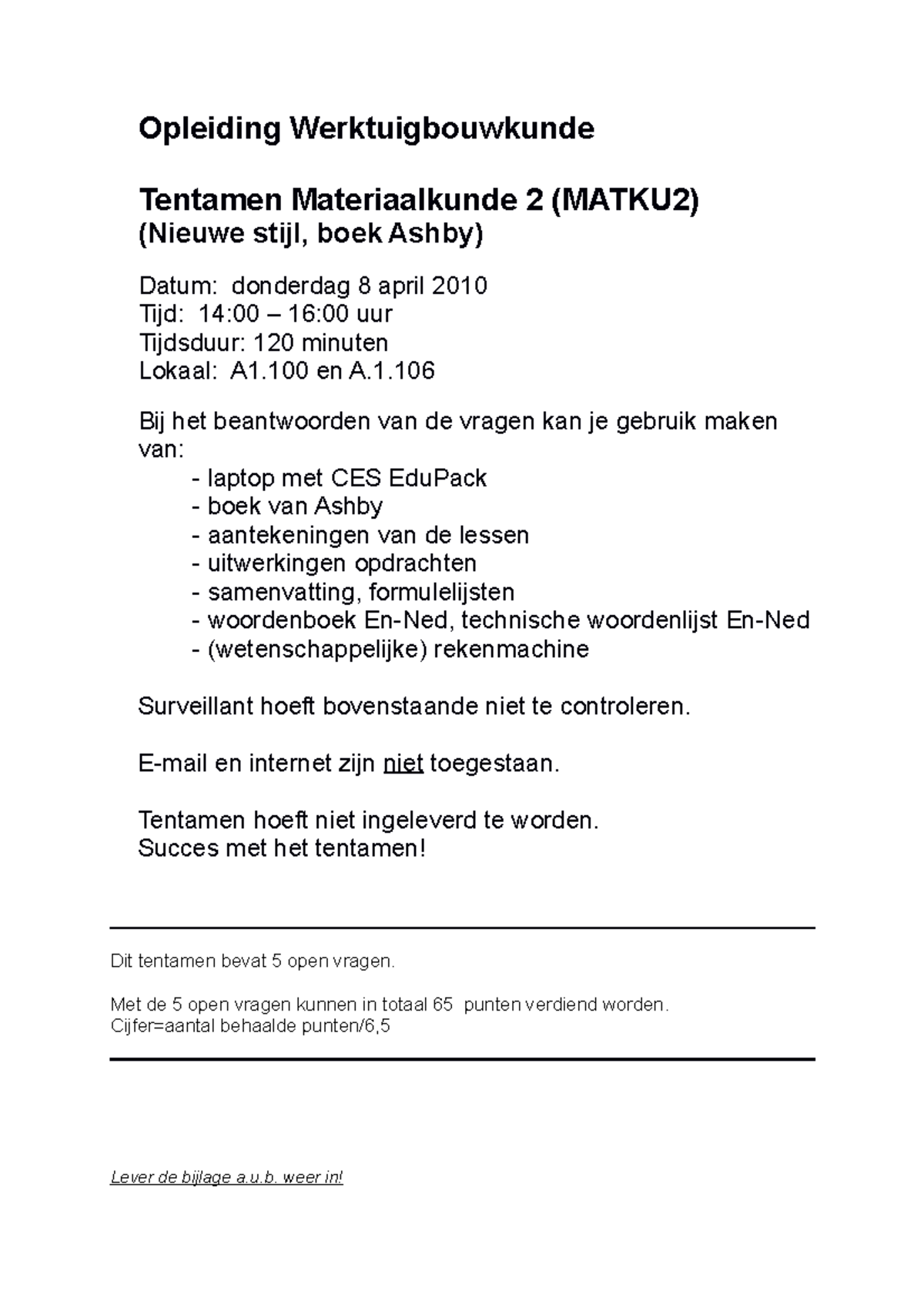 Tentamen 8 April 2010, Vragen - Opleiding Werktuigbouwkunde Tentamen ...