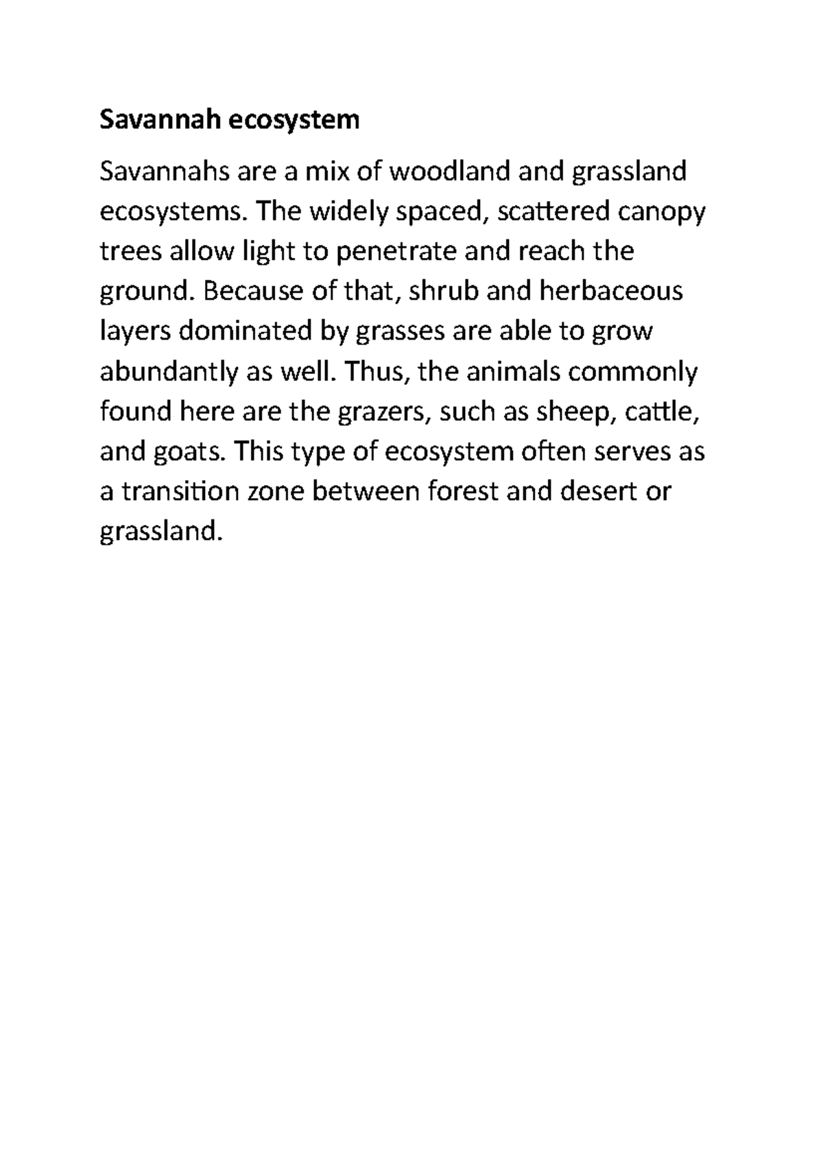 Savannah ecosystem - Savannah ecosystem Savannahs are a mix of woodland ...