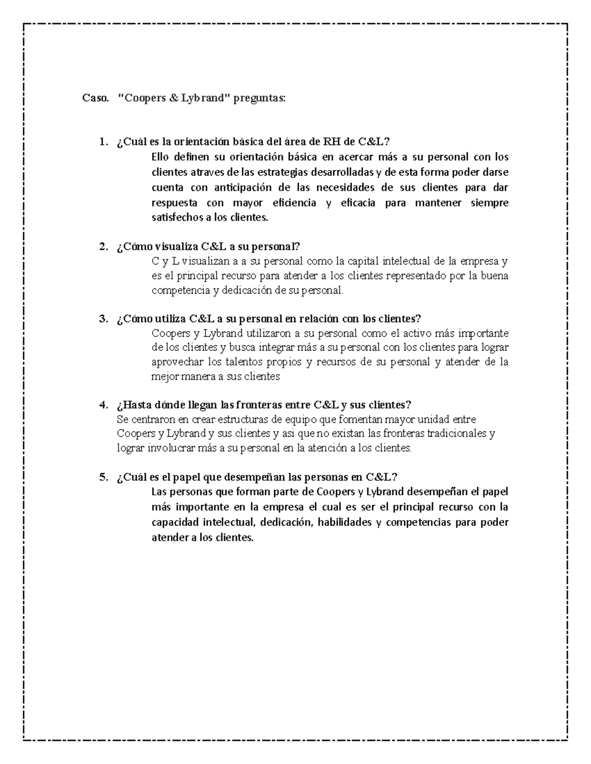 Caso Coopers & lybrand Caso. "Coopers & Lybrand" preguntas 1. ¿Cuál