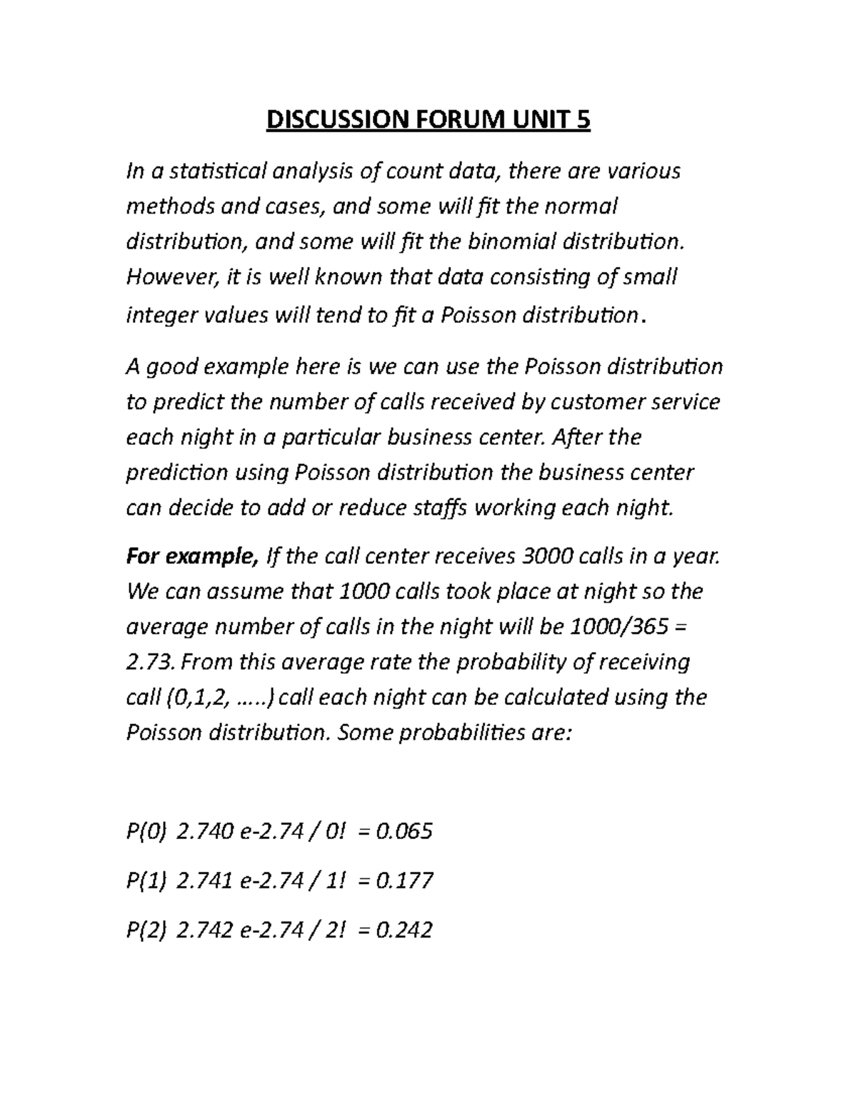 Discussion Forum Unit 5 Discussion Forum Unit 5 In A Statistical Analysis Of Count Data There Are Studocu