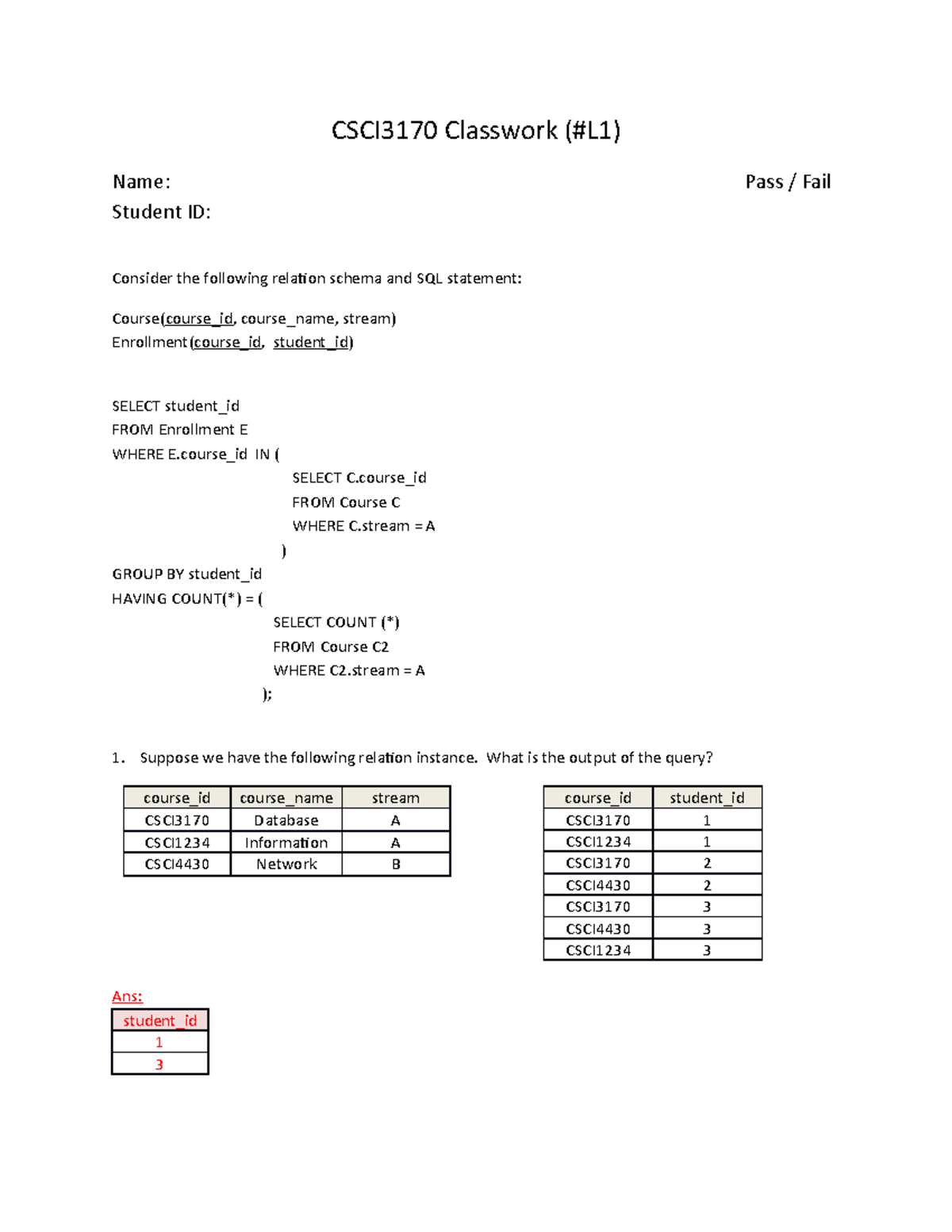 L1sol(1) - Class work 1 - CSCI3170 Classwork (#L1) Name: Pass / Fail ...