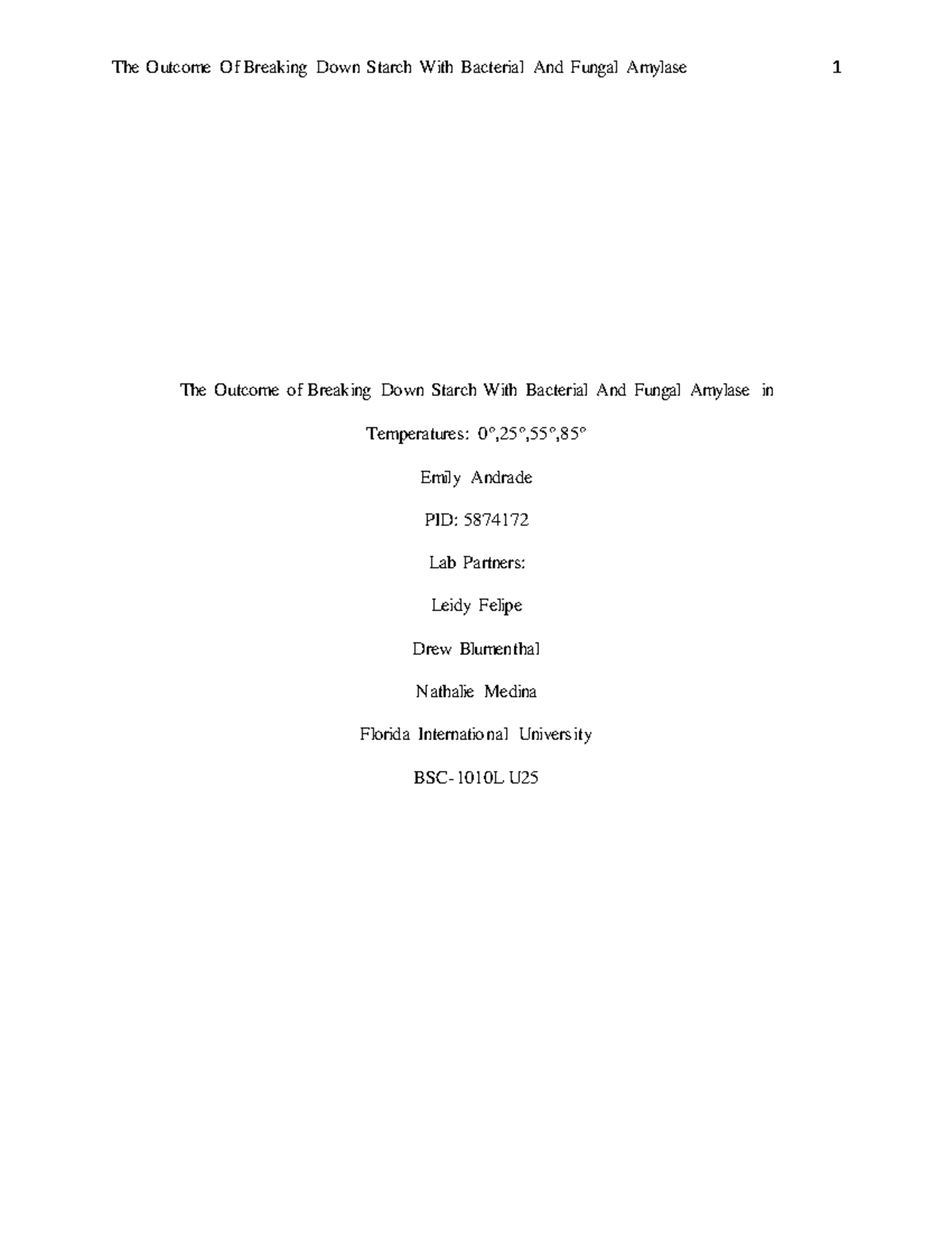 The Outcome Of Breaking Down Starch With Bacterial And Fungal Amylase ...