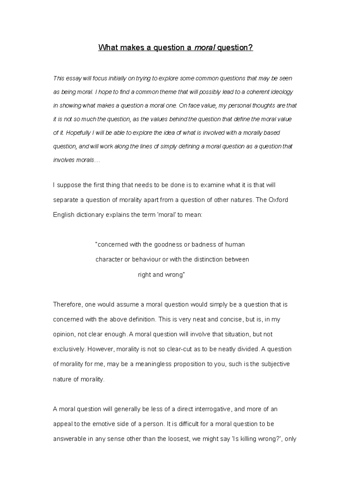 What makes a question a moral question I hope to find a common theme