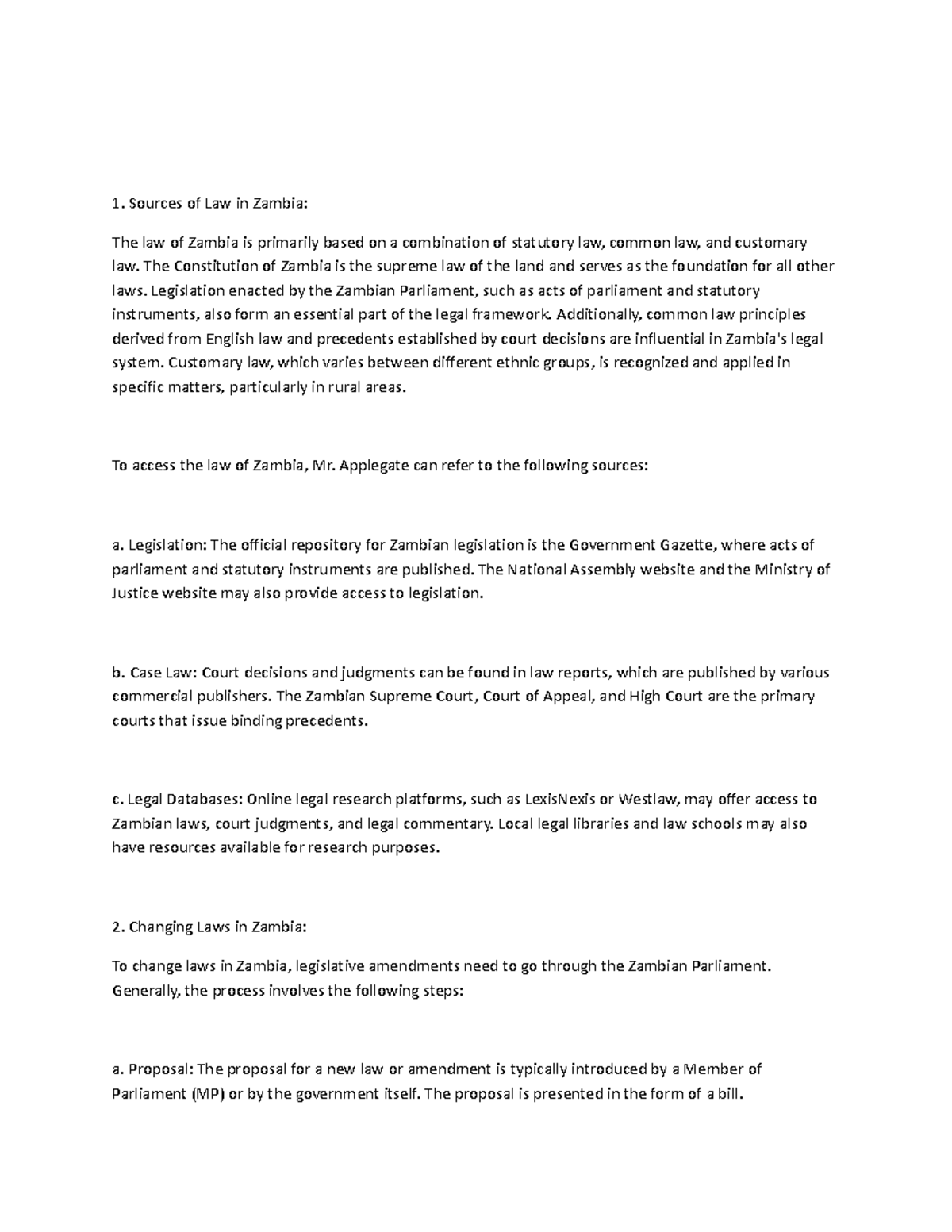 1. Sources of LWPS Office Sources of Law in Zambia The law of