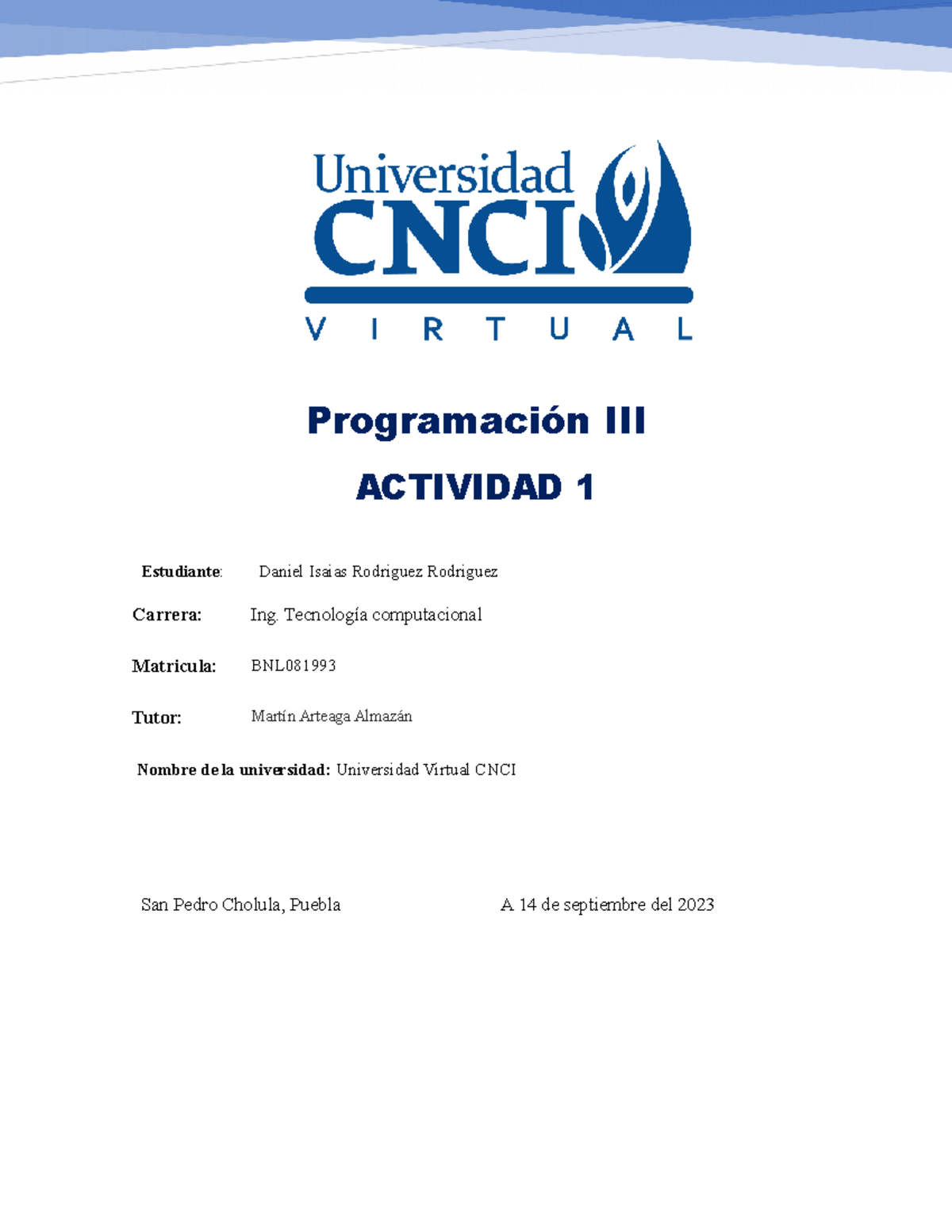 Actividad 1 programación III - Programación III ACTIVIDAD 1 Estudiante ...