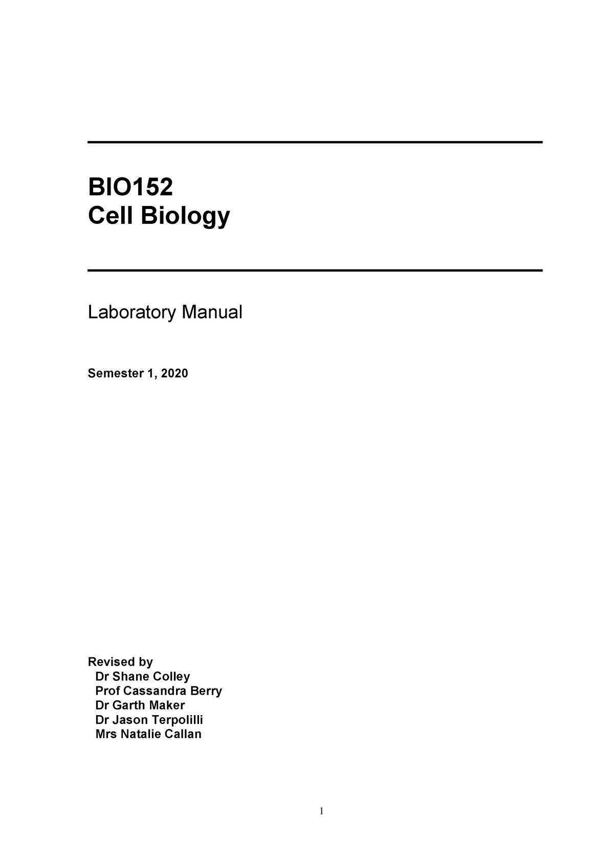 BIO152 Lab Manual S1 2020 - _________________________________ BIO Cell ...