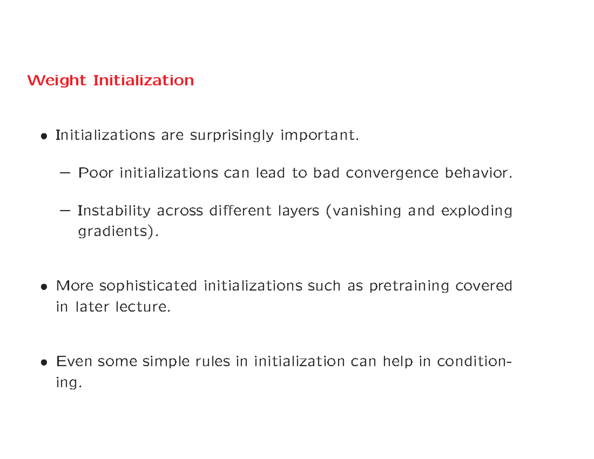 Chapter 3 - Weight Initialization • Initializations are surprisingly ...