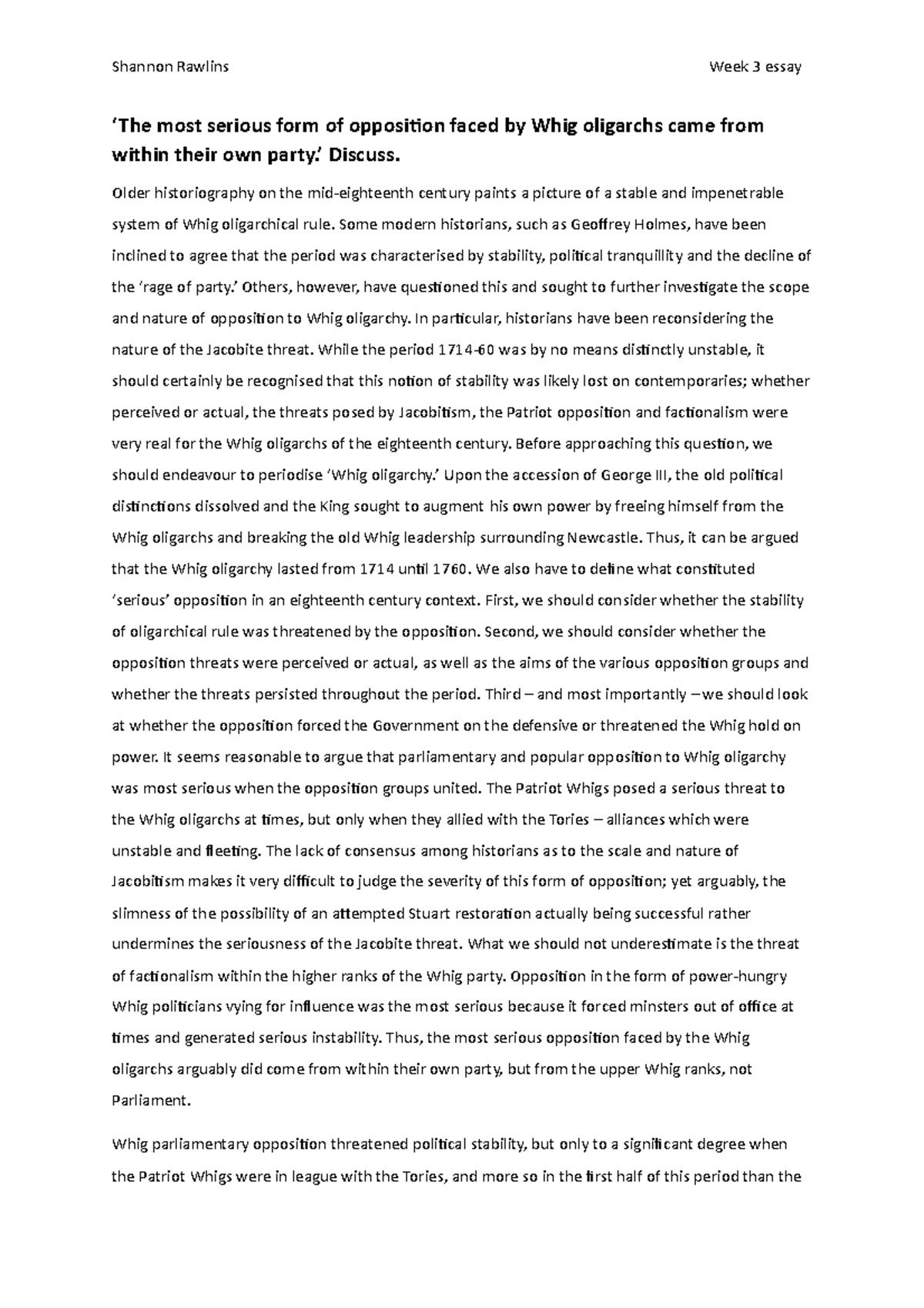 Week 3 essay - Grade: 2.1 - ‘The most serious form of opposiion faced ...