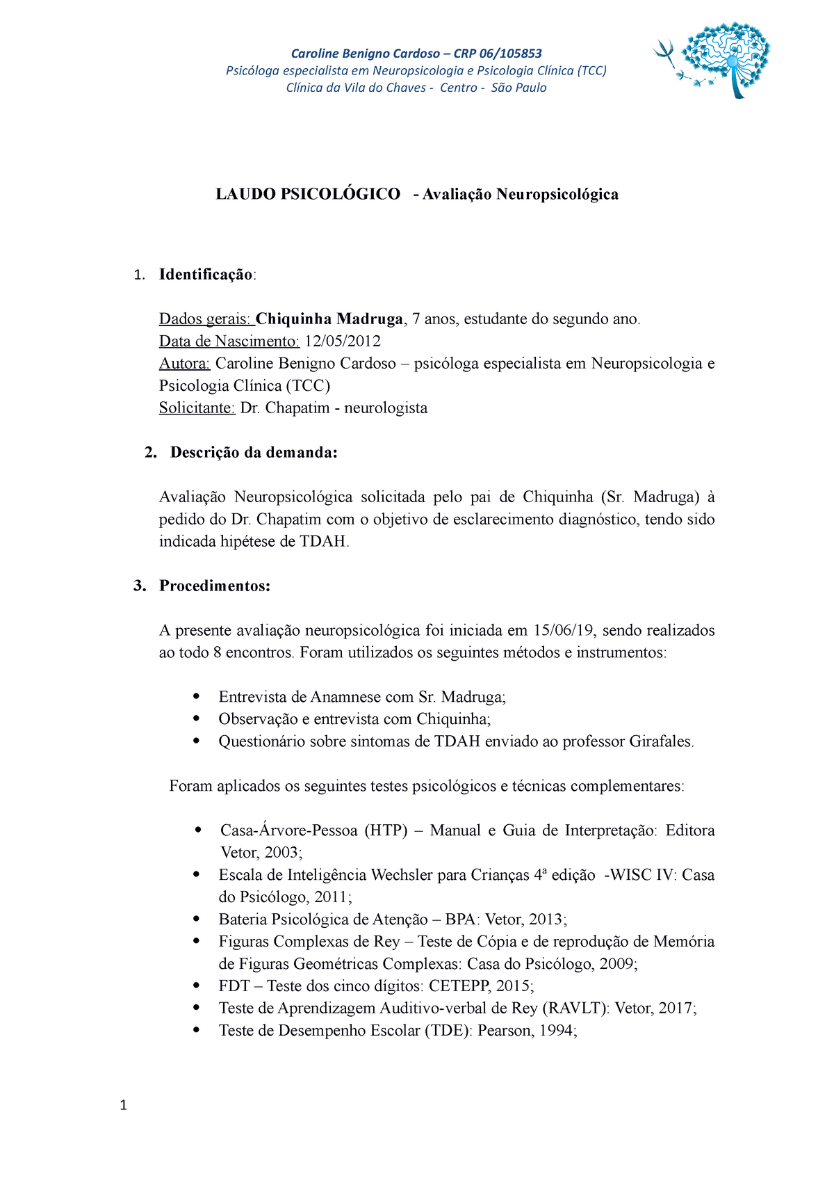 Modelo Laudo Psicológico 2019 Caroline Benigno Cardoso Crp 06 Psicóloga Especialista Em 7402