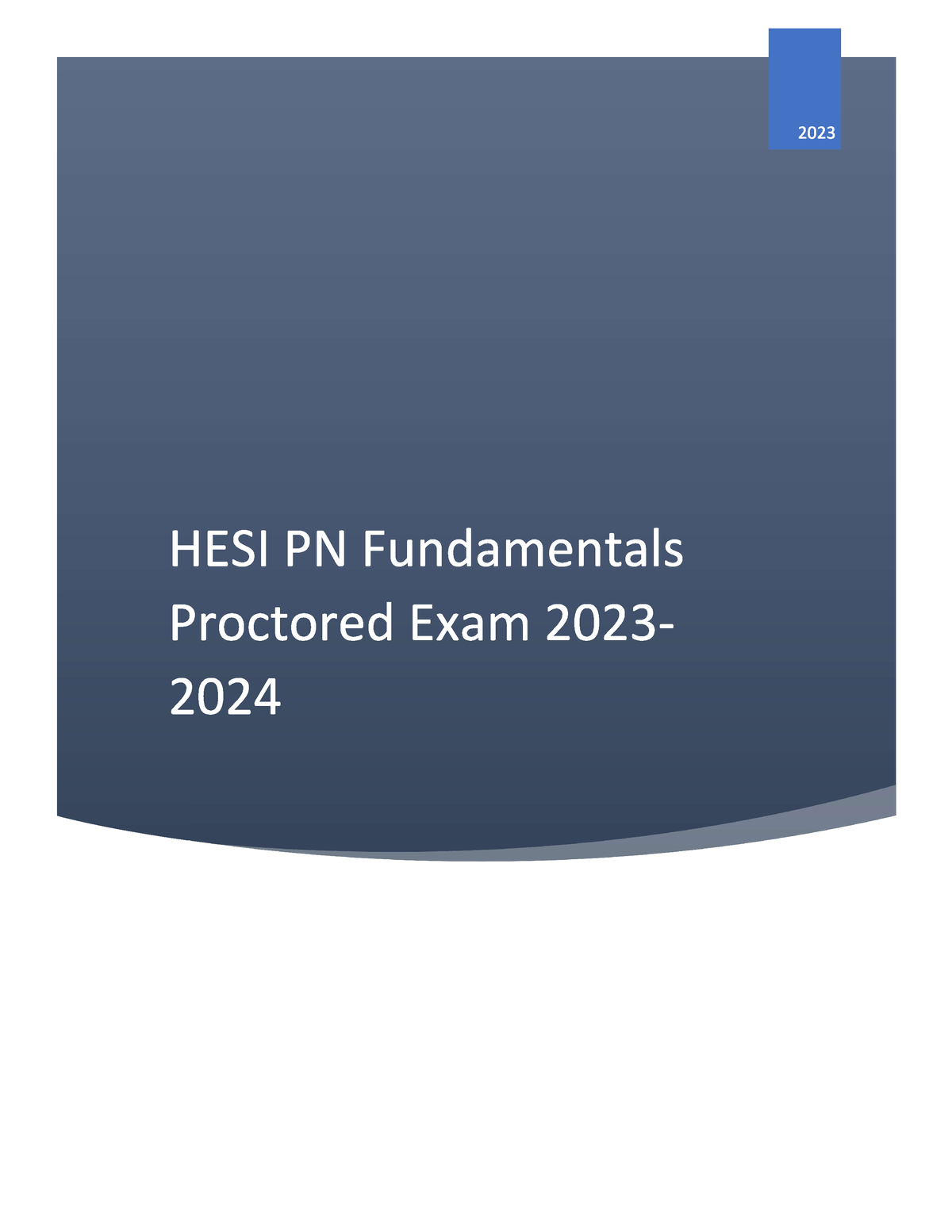 HESI PN Fundamentals Proctored Exam 2023-2024 - Talk With The Client ...