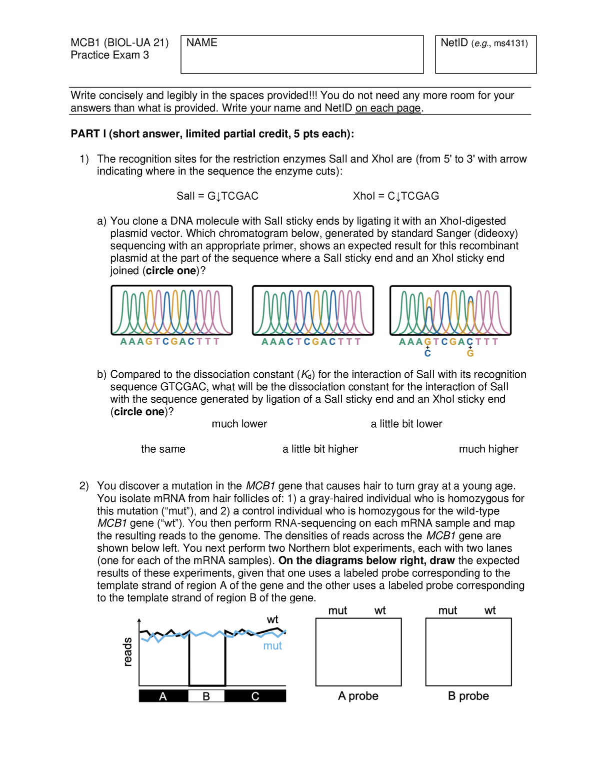 MCB1 23 Practice Exam 3 - Practice Exam 3 Write Concisely And Legibly ...