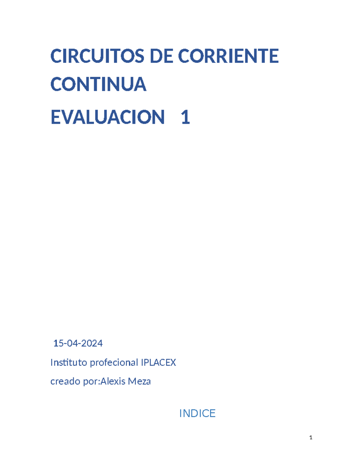 Evaluacion 1 Corriente Continua Circuitos De Corriente Continua Evaluacion 1 15 04 Instituto 4968