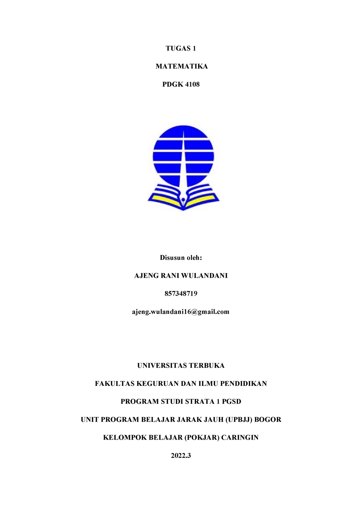 Tugas 1-PDGK4108- Matematika- Ajeng RANI Wulandani-85734871 - TUGAS 1 ...