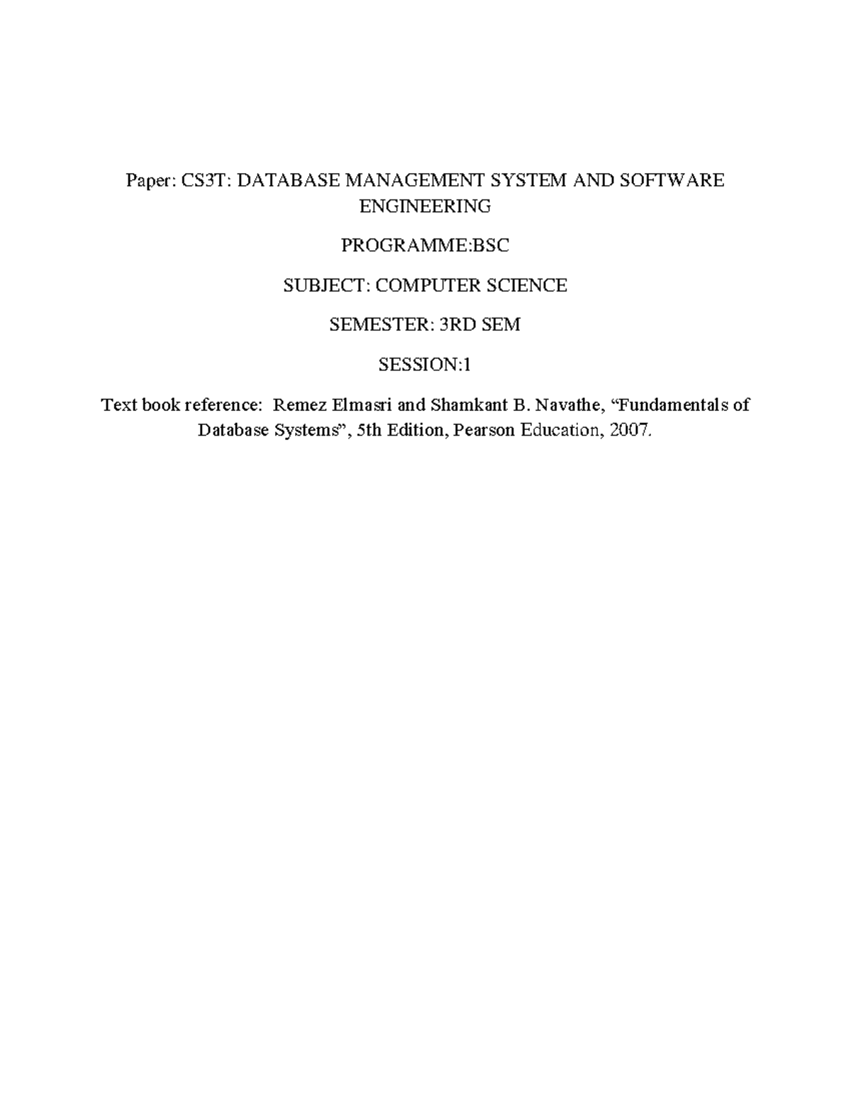 Session 1 - Lecture notes 1 - Paper: CS3T: DATABASE MANAGEMENT SYSTEM ...