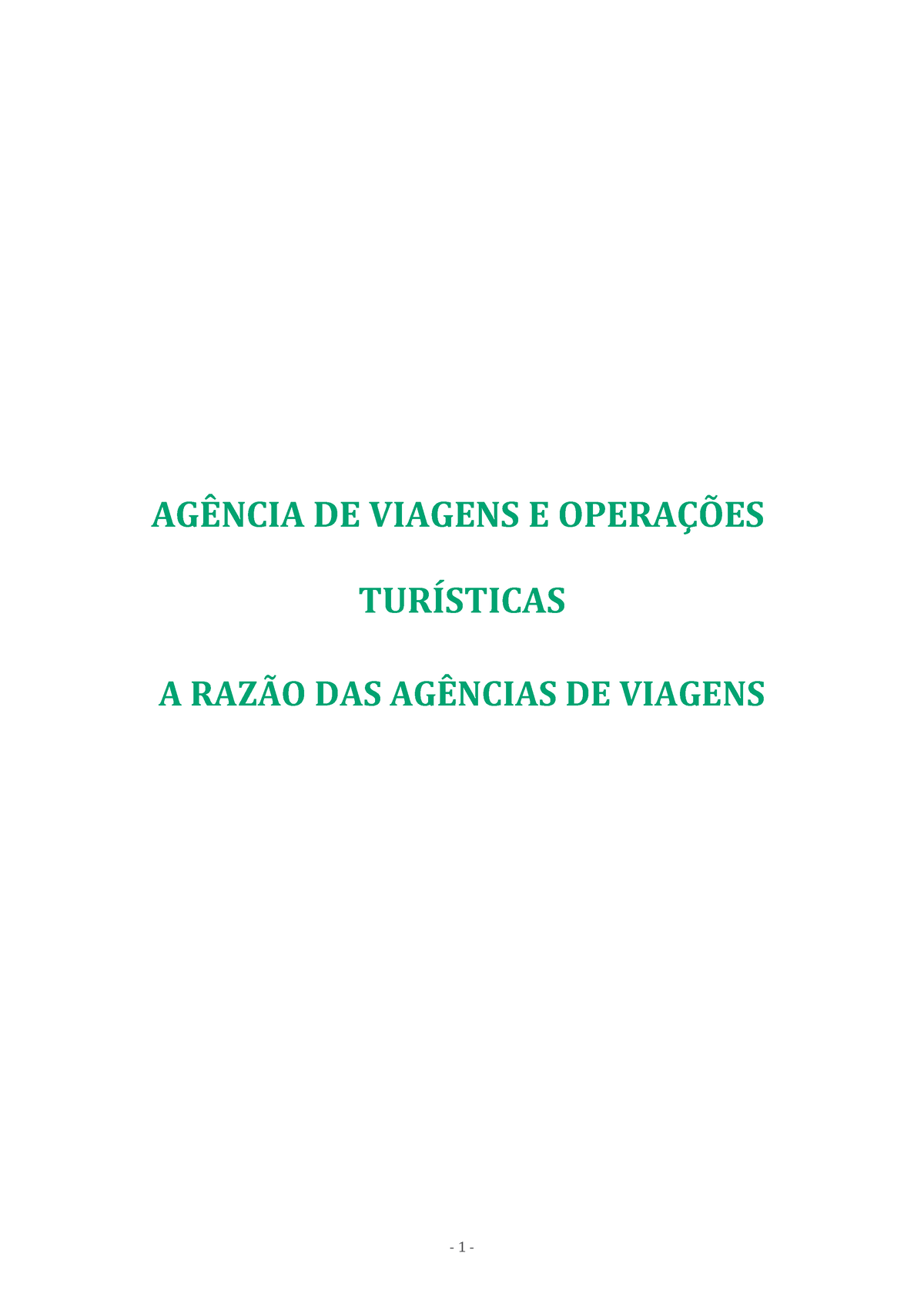 2 - A Razão DAS Agencias DE Viagens - AGÊNCIA DE VIAGENS E OPERAÇÕES ...