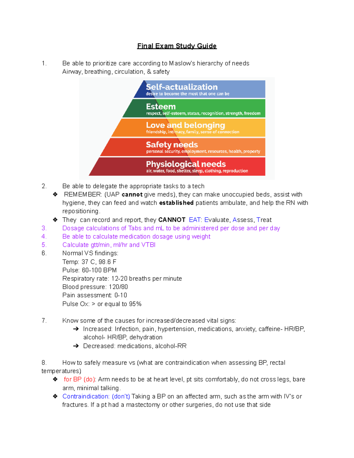Final Exam Study Guide - Be able to prioritize care according to Maslow ...