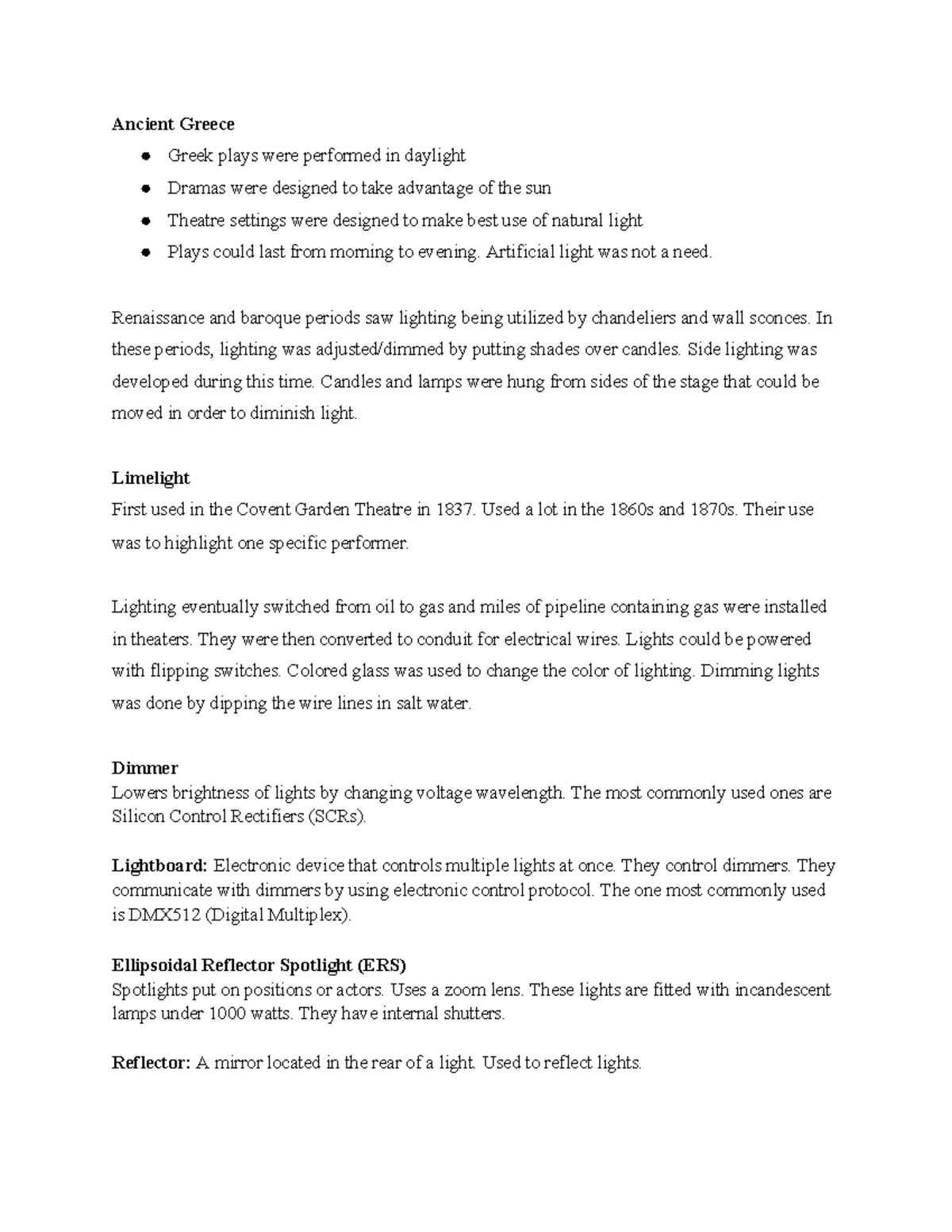 Stage lighting notes - Ancient Greece Greek plays were performed in ...