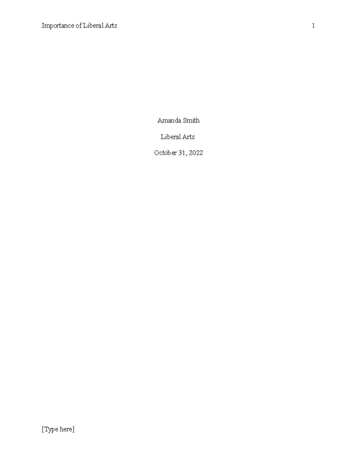 M1liberartsassignment Importance of Liberal Arts 1 Amanda Smith