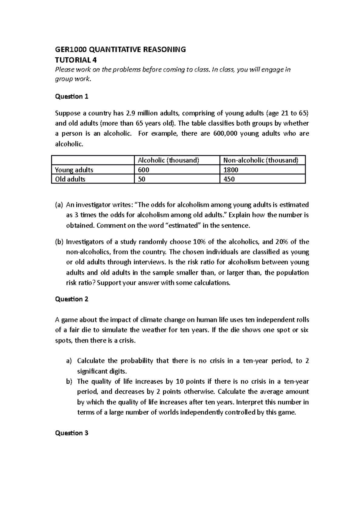 Tutorial 4 GER1000 QUANTITATIVE REASONING TUTORIAL 4 Please work on