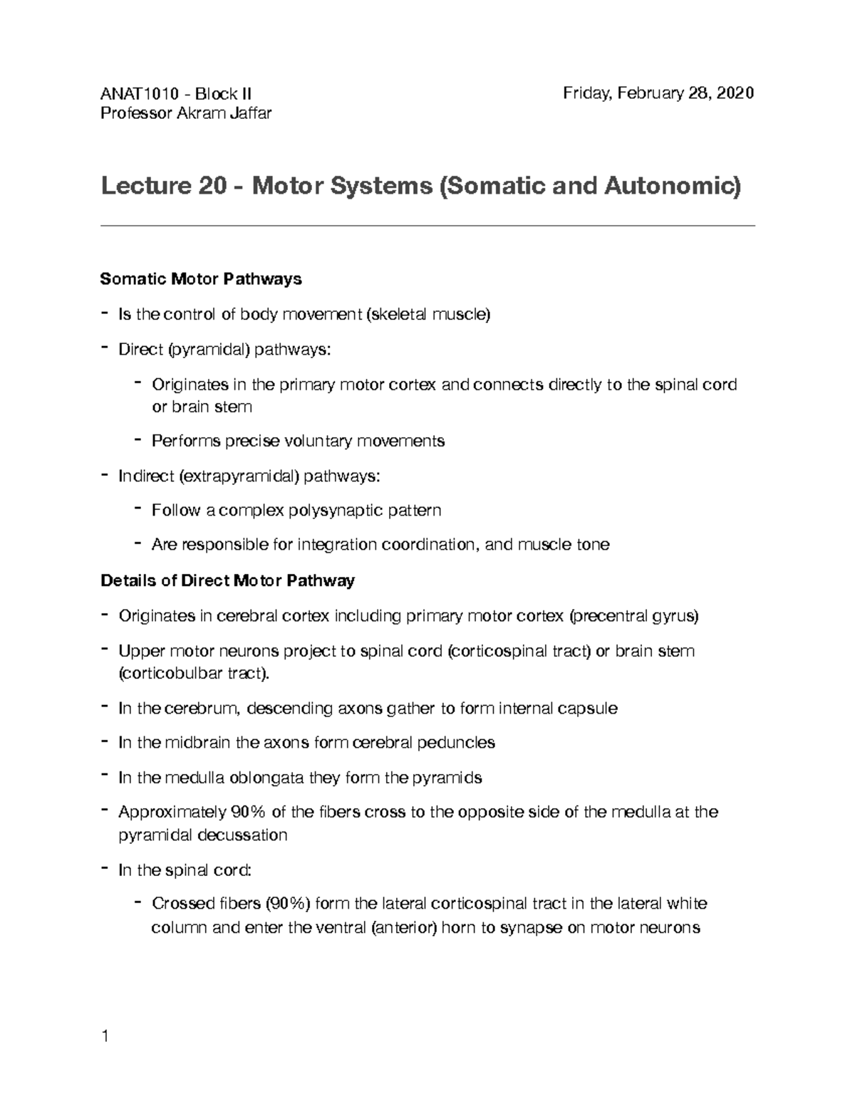 Lecture 20 - Motor Systems - Professor Akram Jaffar Lecture 20 - Motor ...