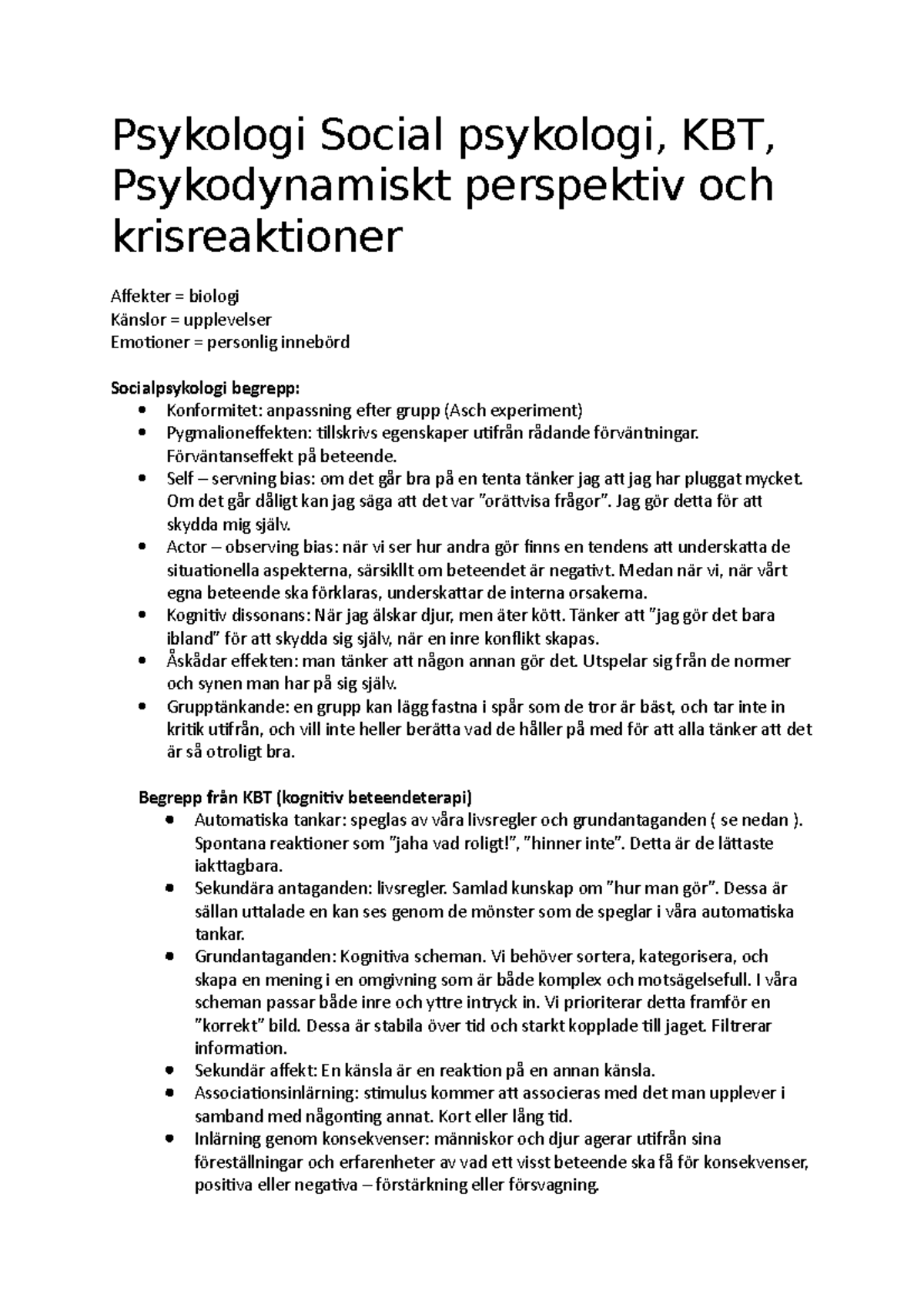 Psykologi Olika Teorier - Psykologi Social Psykologi, KBT, Psykodynamiskt Perspektiv Och - Studocu