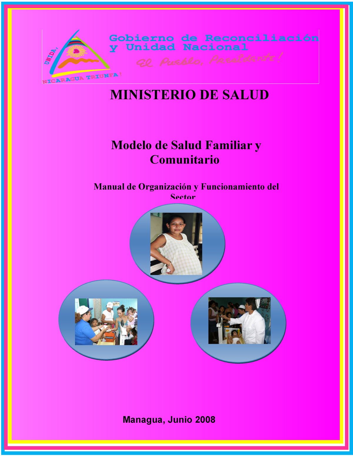 Manual Mosafc - Managua, Junio 2008 Modelo de Salud Familiar y Comunitario  Manual de Organización y - Studocu