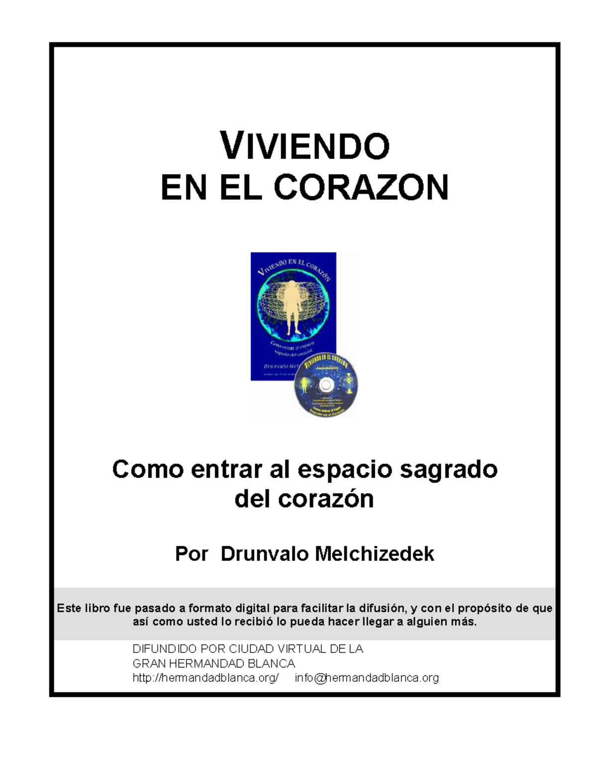 Drunvalo Melchizedek Viviendo Desde El Corazon - - Studocu