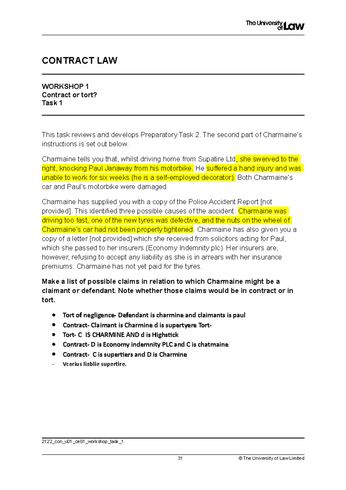 Engage task 1 - CONTRACT LAW WORKSHOP 1 Contract or tort? Task 1 This ...