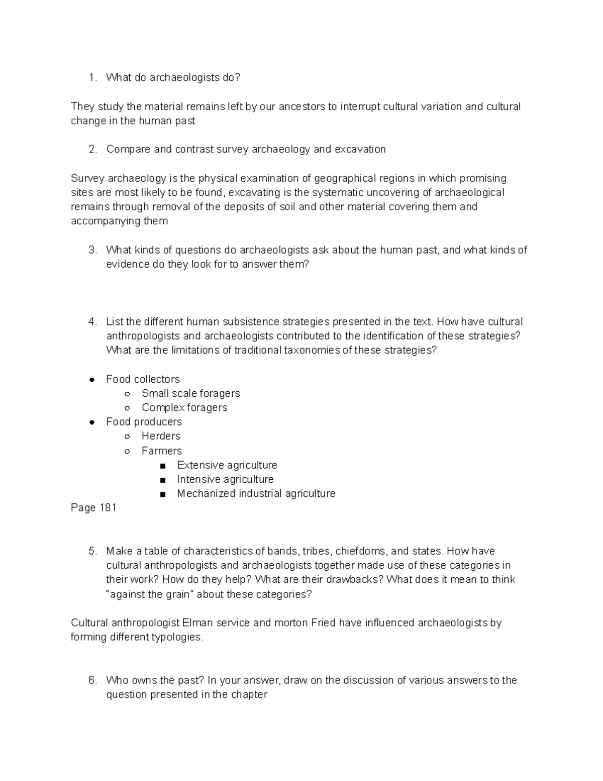 Ant101 Chapter 6 Review Questions What do archaeologists do? They