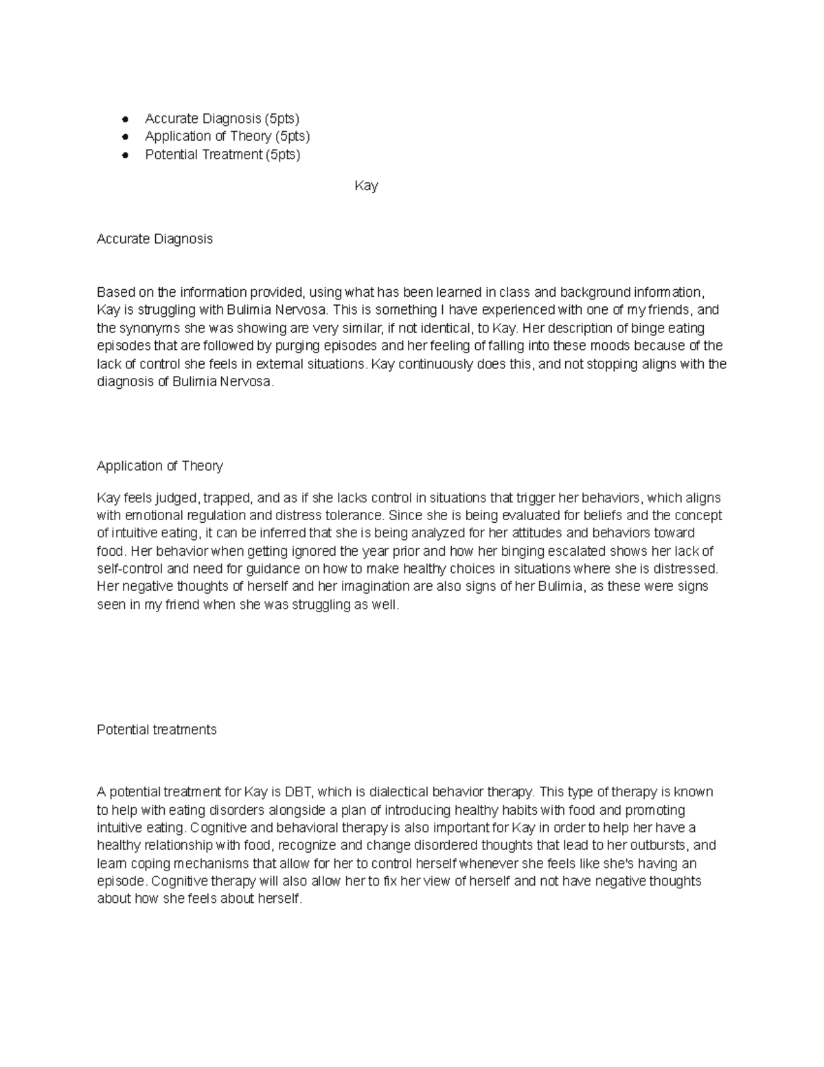 Kay - Kay case assigment - Accurate Diagnosis (5pts) Application of ...