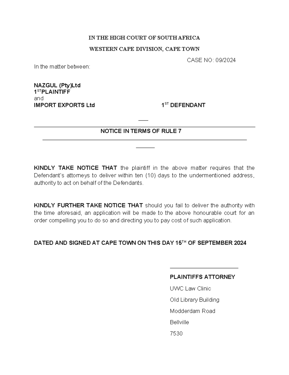 Rule 7 document-HOW ITS DRAFTED - IN THE HIGH COURT OF SOUTH AFRICA ...